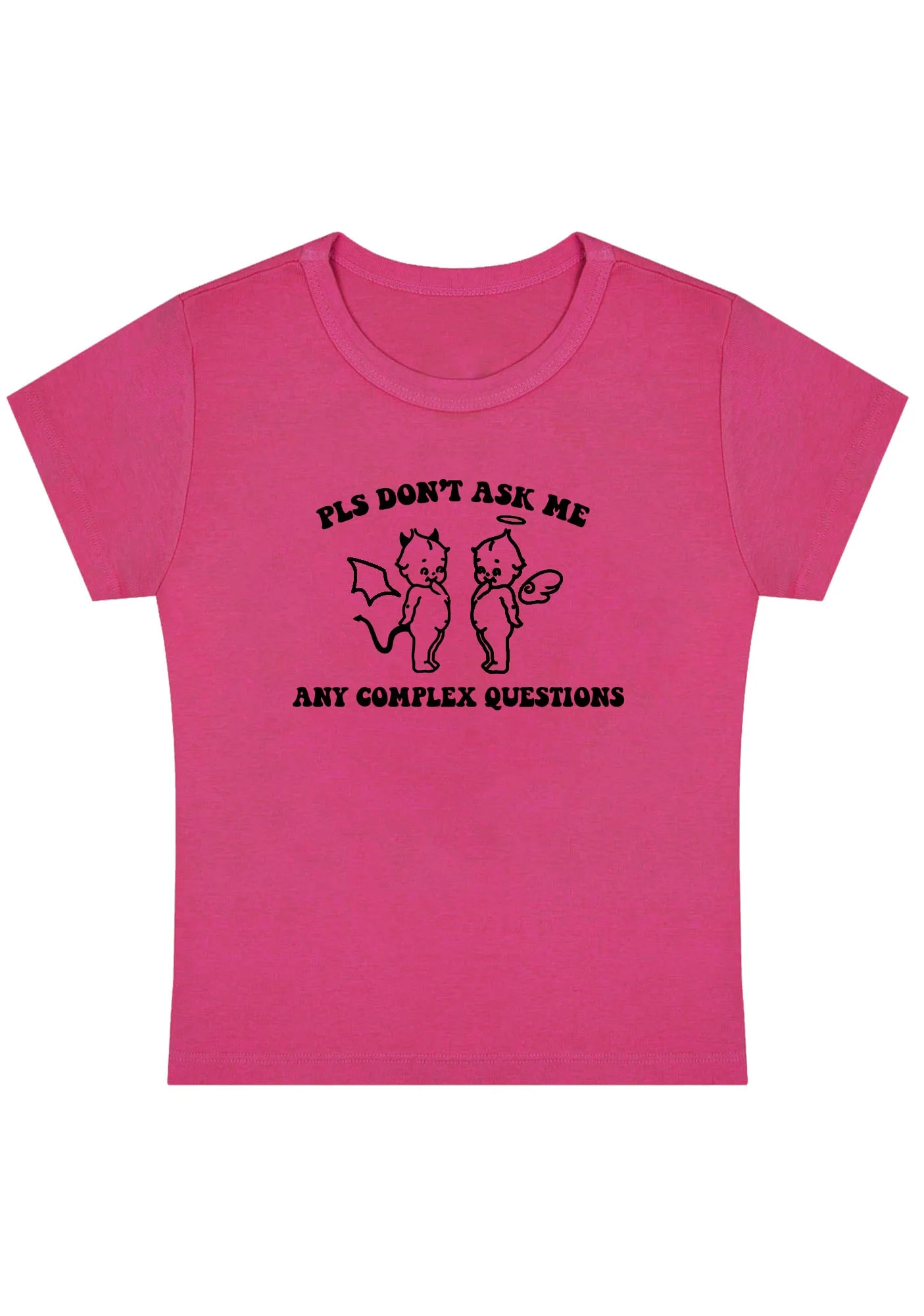 Curvy PLS Don't Ask Me Any Complex Questions Baby Tee - Image 5
