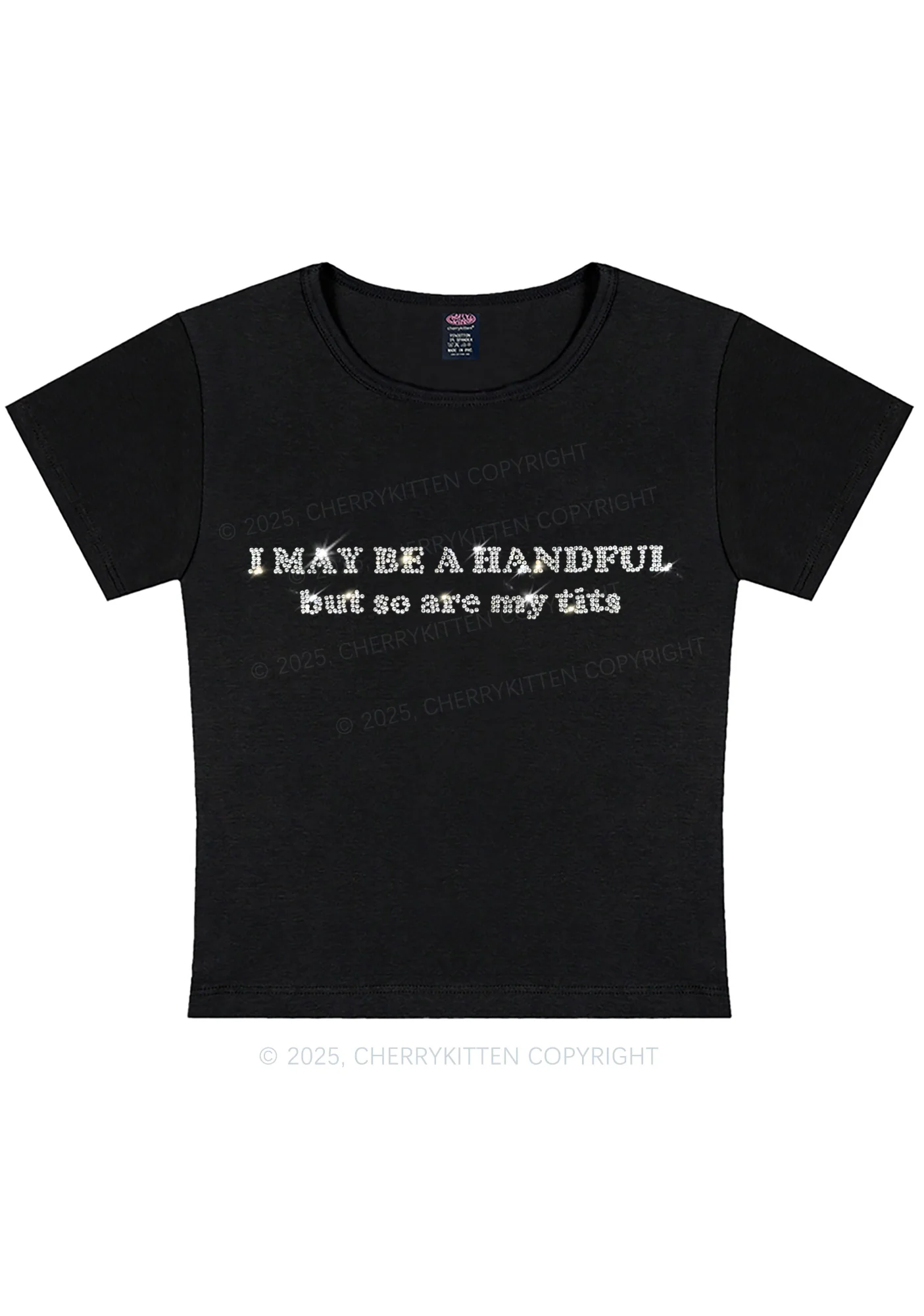 Rhinestone I May Be A Handful Y2K Baby Tee Cherrykitten - Image 4