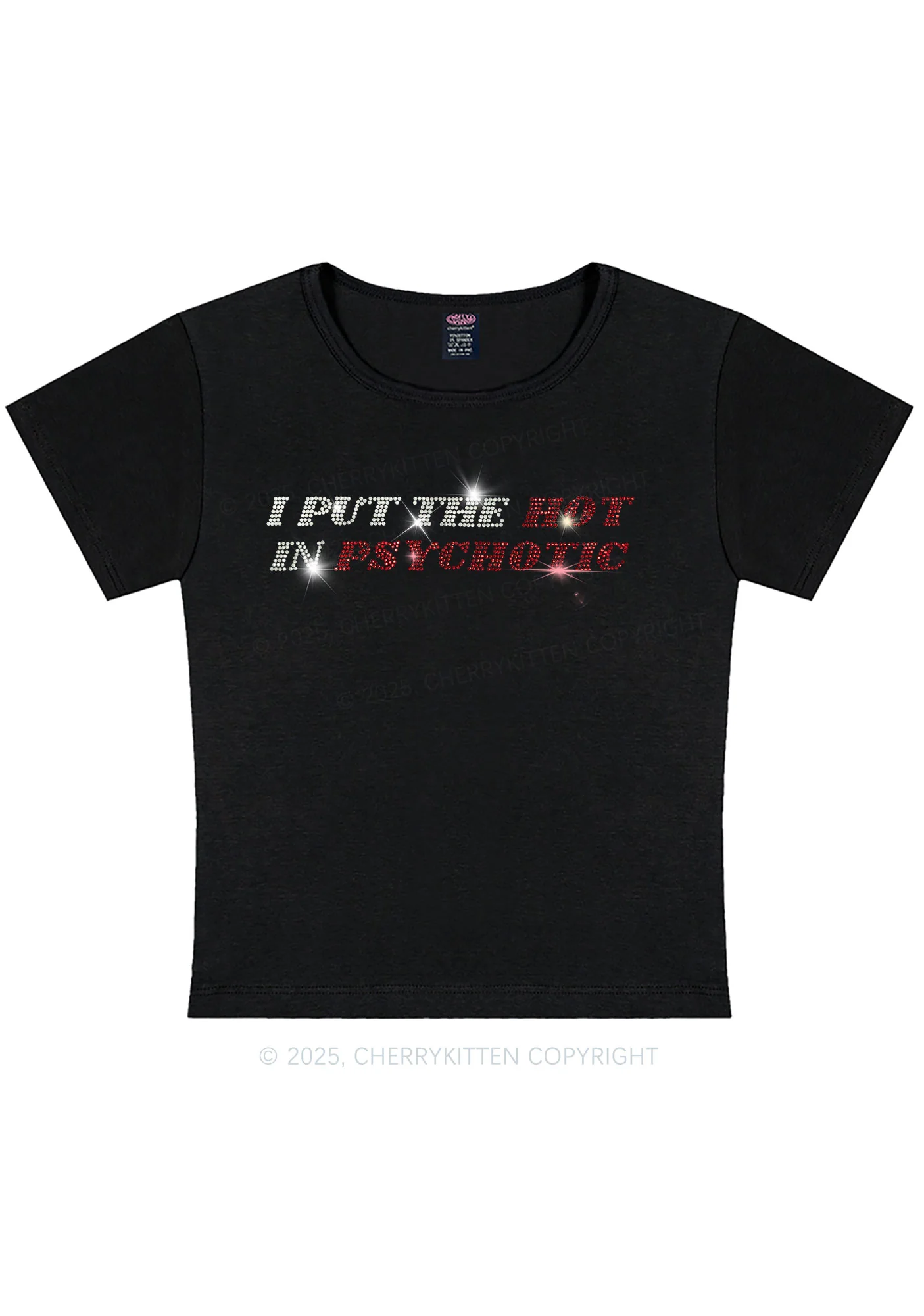 Curvy Rhinestone I Put The Hot In Psychotic Y2K Baby Tee Cherrykitten - Image 2