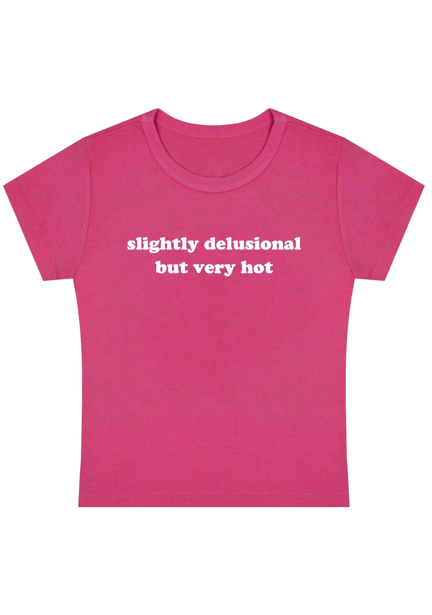 Curvy Slightly Delusional But Very Hot Baby Tee - Image 4