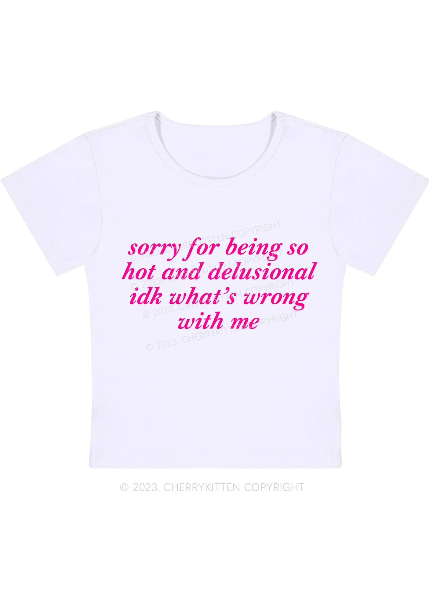 Curvy Sorry For Being So Hot And Delusional Y2K Baby Tee Cherrykitten - Image 2