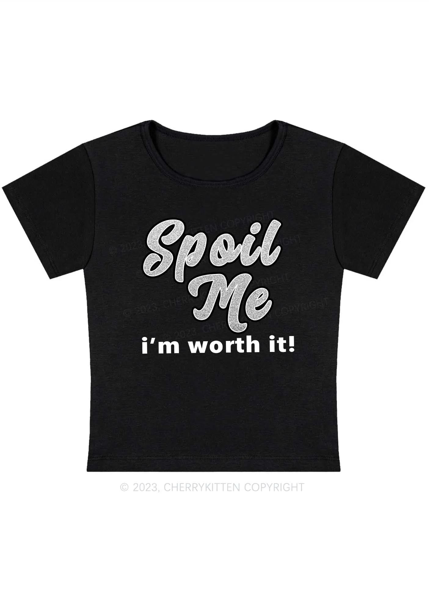 Curvy Spoil Me I'm Worth It Baby Tee Cherrykitten - Image 2