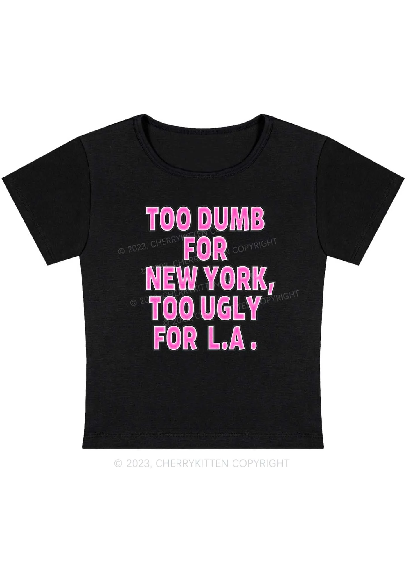 Curvy Too Dumb For New York Baby Tee Cherrykitten - Image 3