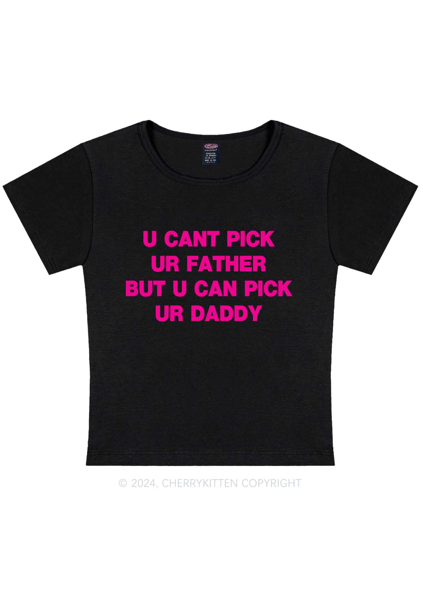 Curvy U Can Pick Ur Daddy Y2K Baby Tee Cherrykitten - Image 3