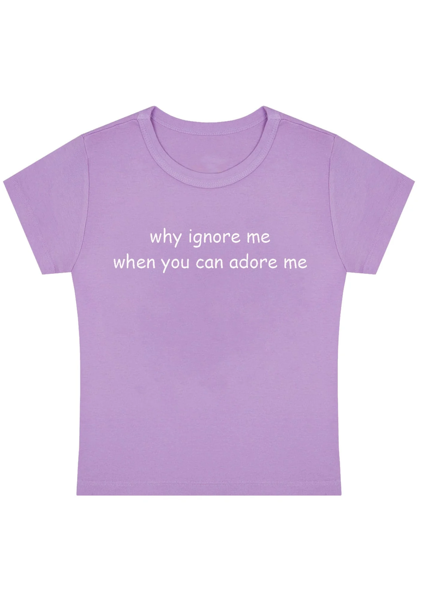 Curvy Why Ignore Me When You Can Adore Me Baby Tee - Image 4