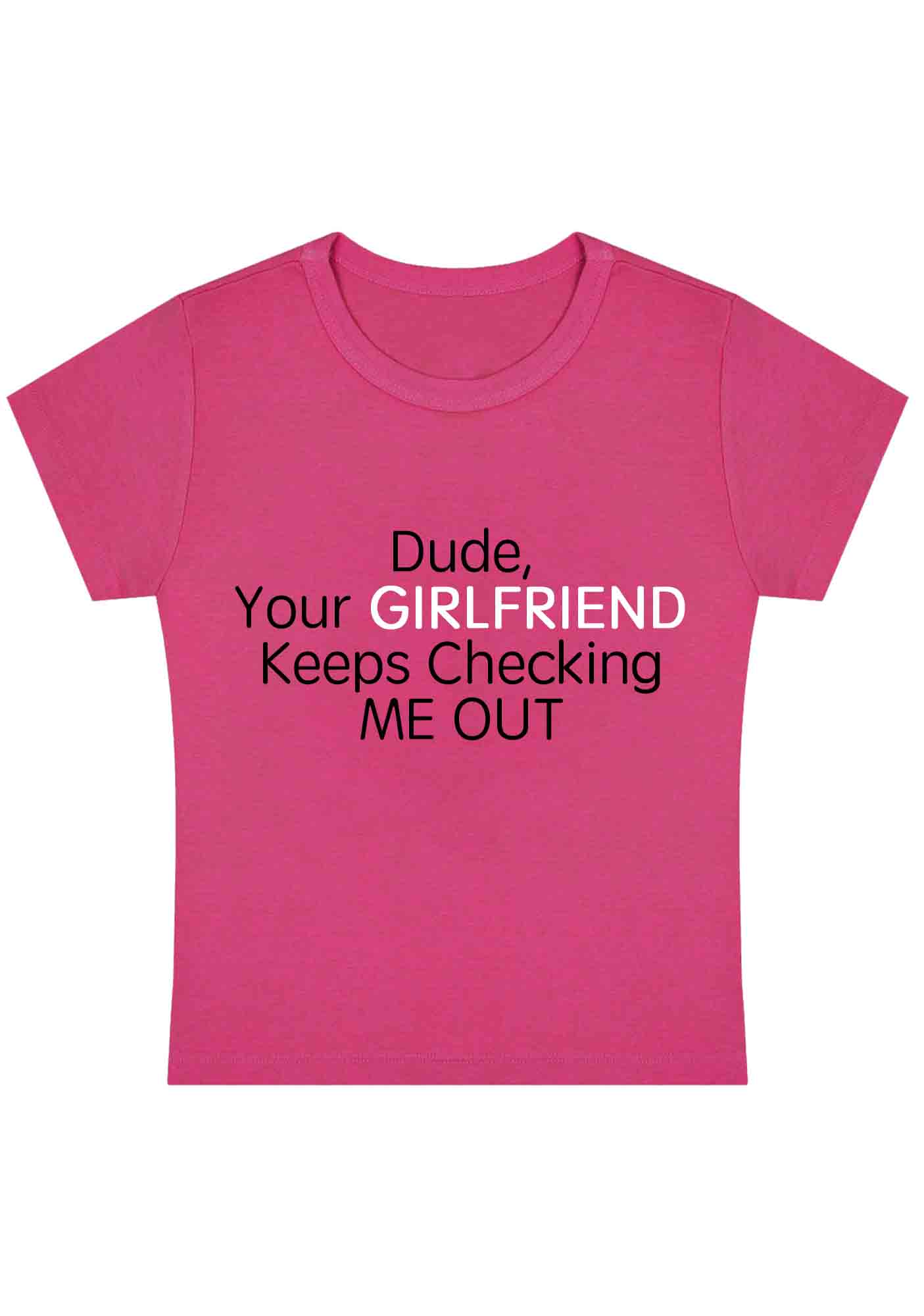 Curvy Your Girlfriend Keeps Checking Me Out Baby Tee - Image 5
