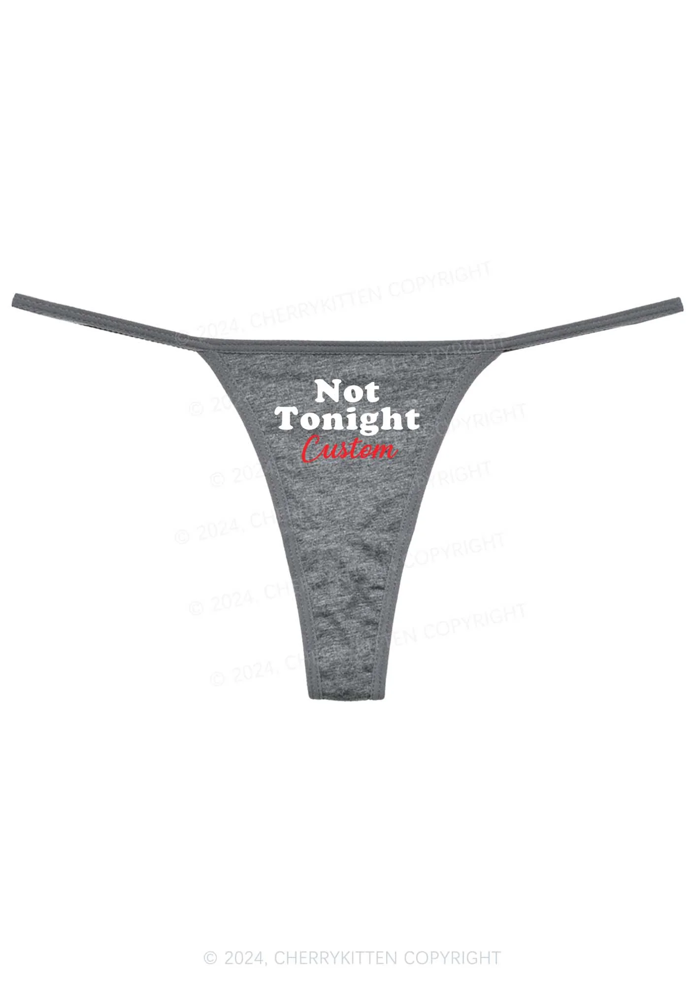 Custom Not Tonight Y2K Flat String Thong Cherrykitten - Image 6