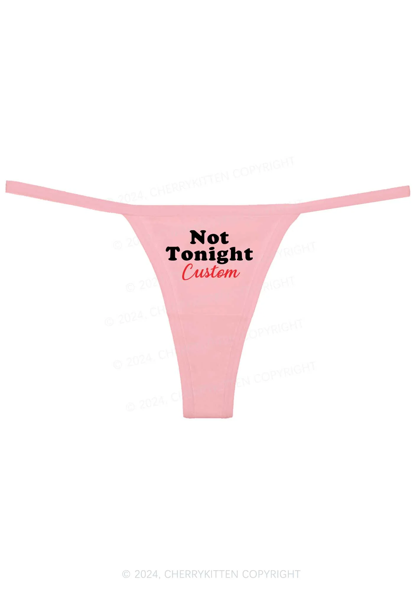 Custom Not Tonight Y2K Flat String Thong Cherrykitten - Image 7
