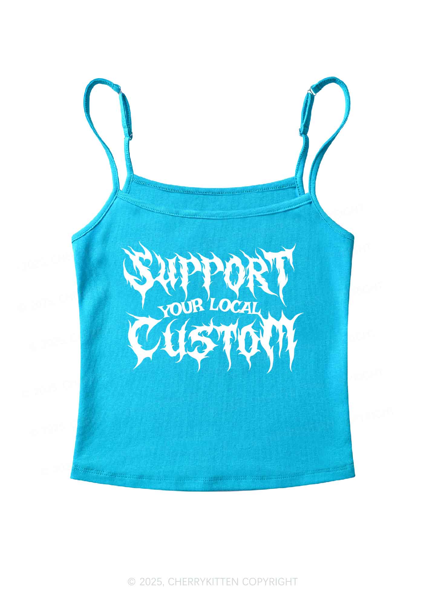 Custom Support Your Local Y2K Spaghetti Strap Cami Cherrykitten - Image 7