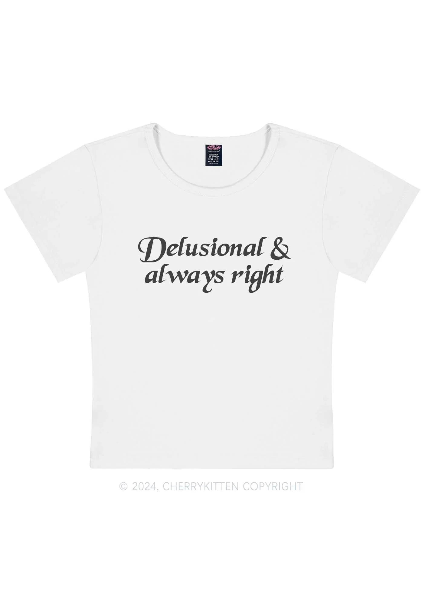 Delusional Always Right Y2K Baby Tee Cherrykitten - Image 10
