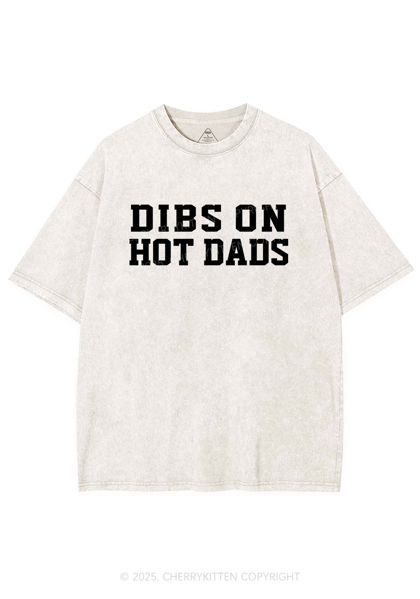 Dibs On Hot Dads Y2K Shirts Washed Tee Cherrykitten - Image 6