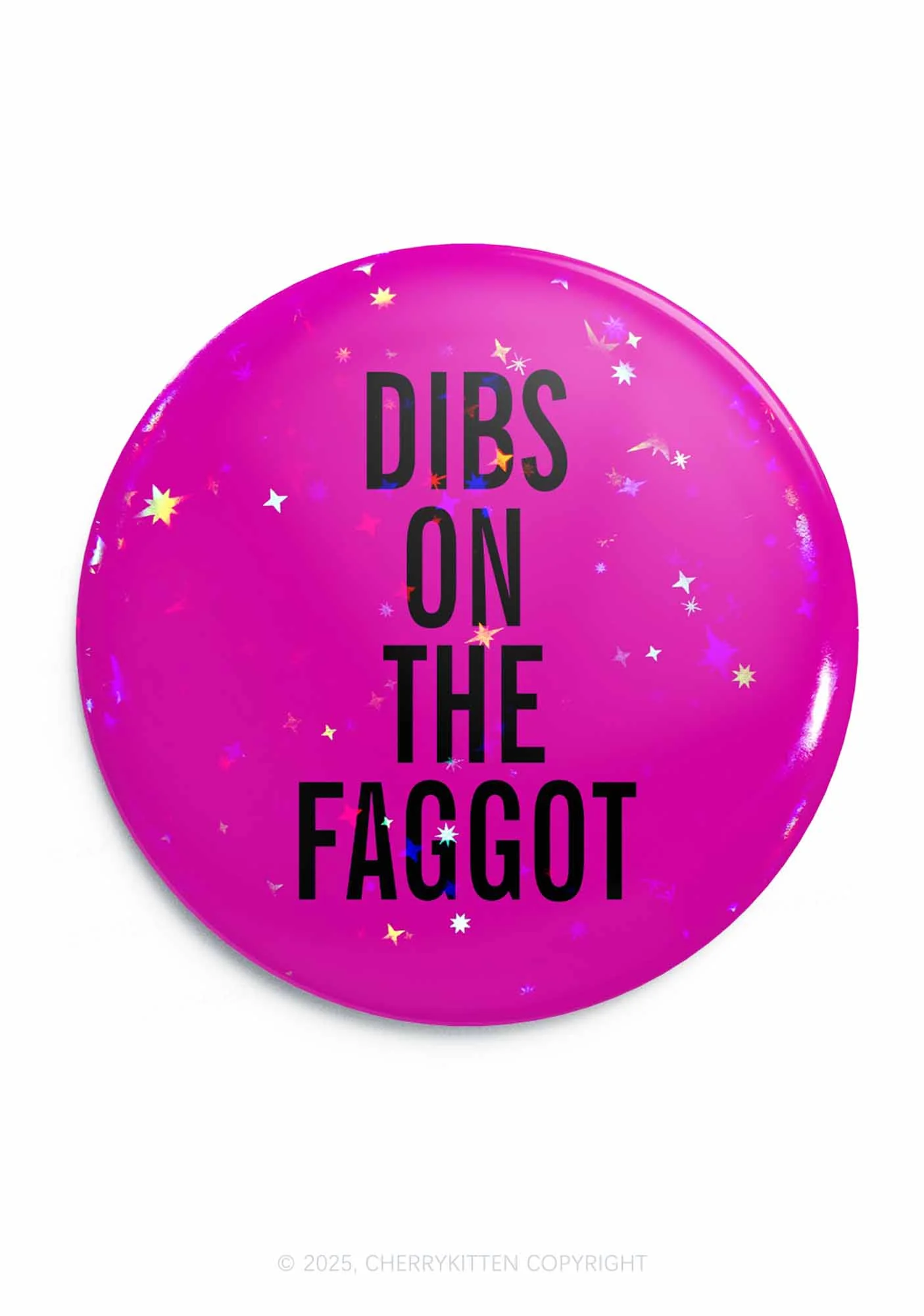 Dibs On The Faggot Pride 1Pc Y2K Pin Badge Cherrykitten - Image 4