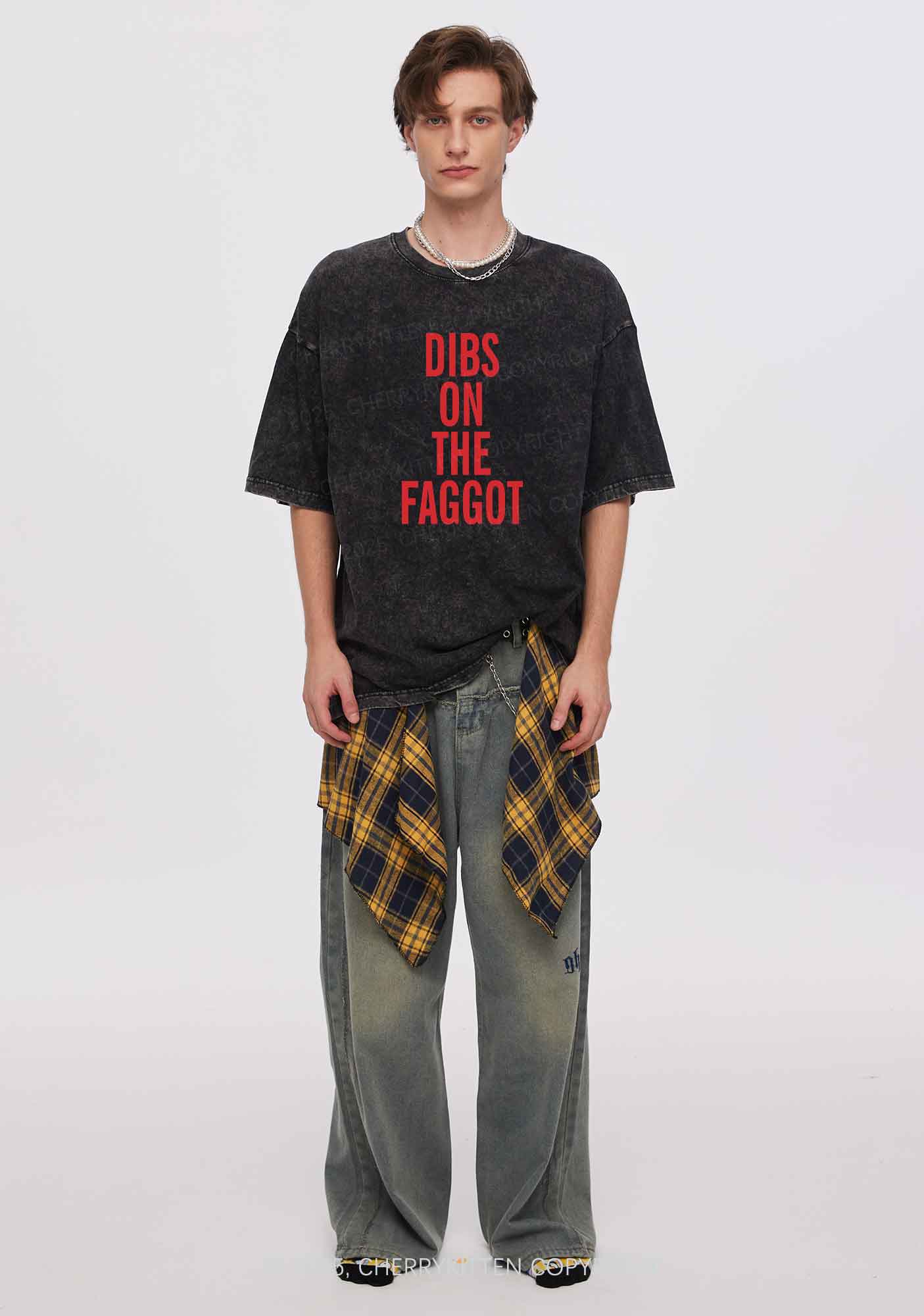 Dibs On The Faggot Pride Y2K Shirts Washed Tee Cherrykitten - Image 2