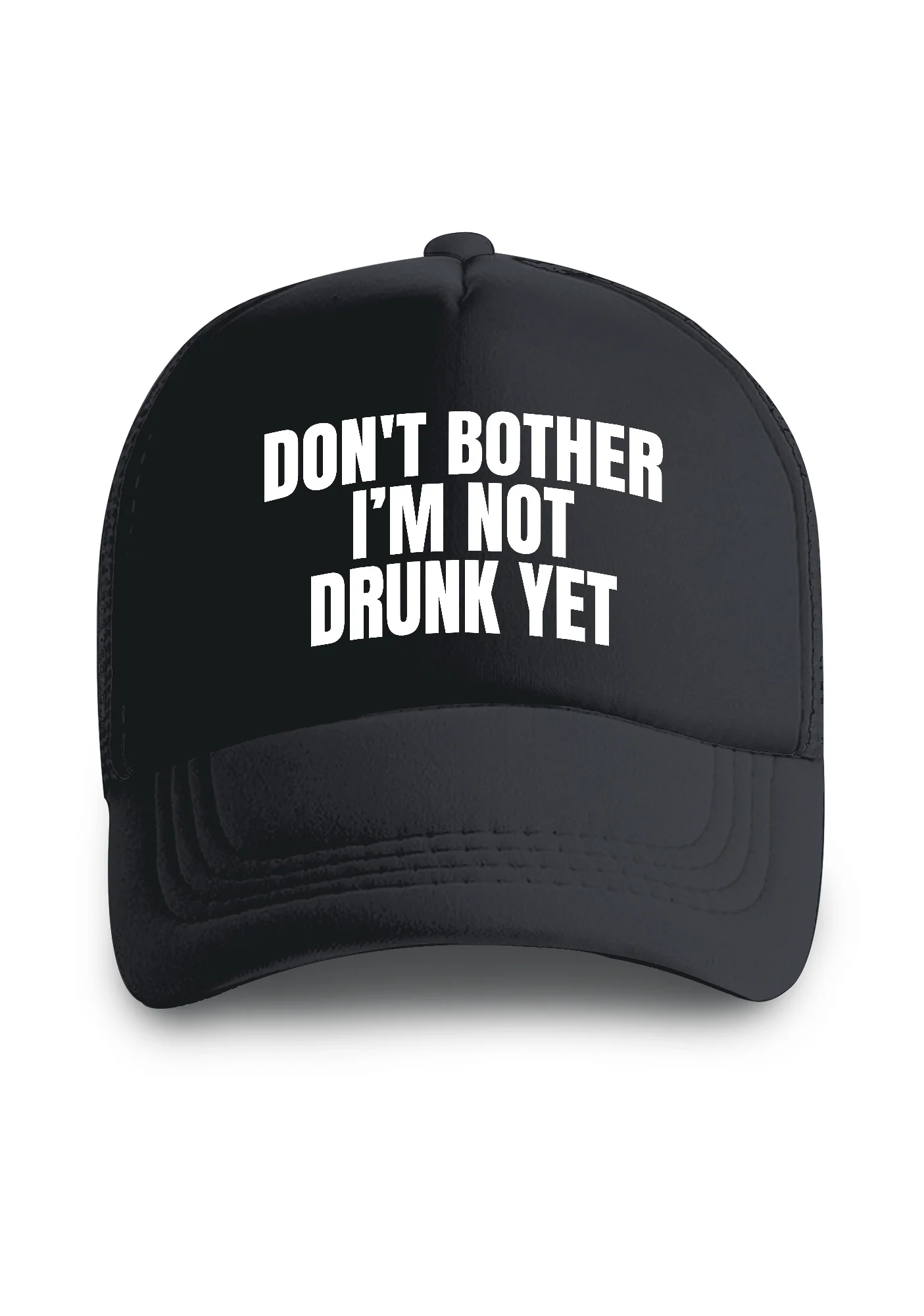 Don't Bother I'm Not Drunk Yet Trucker Hat - Image 2