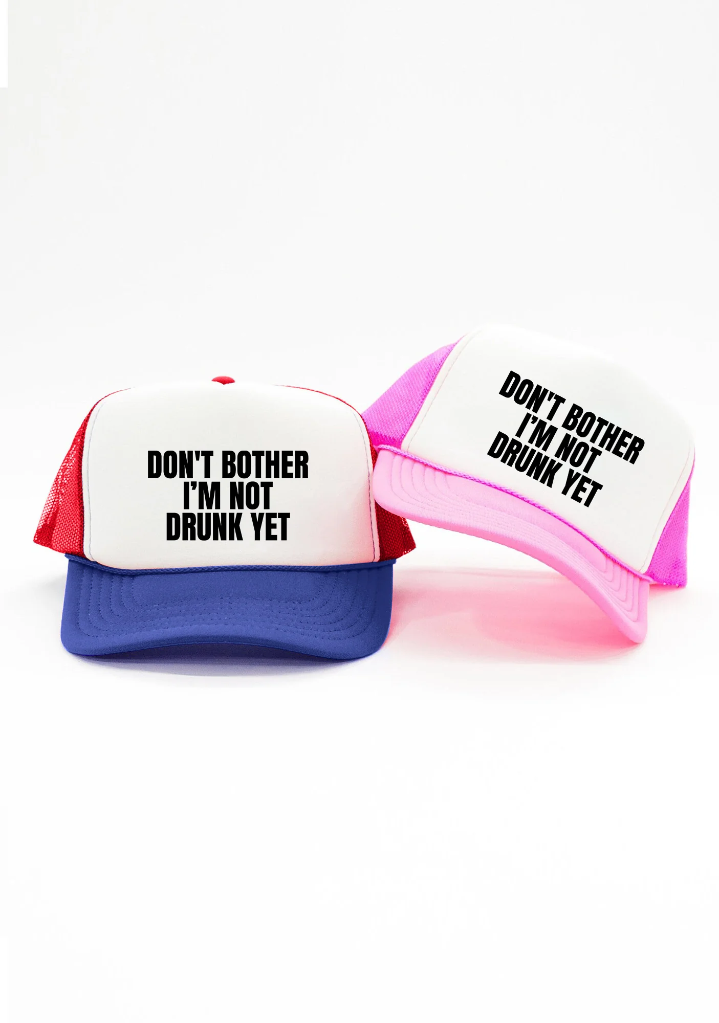 Don't Bother I'm Not Drunk Yet Trucker Hat - Image 4