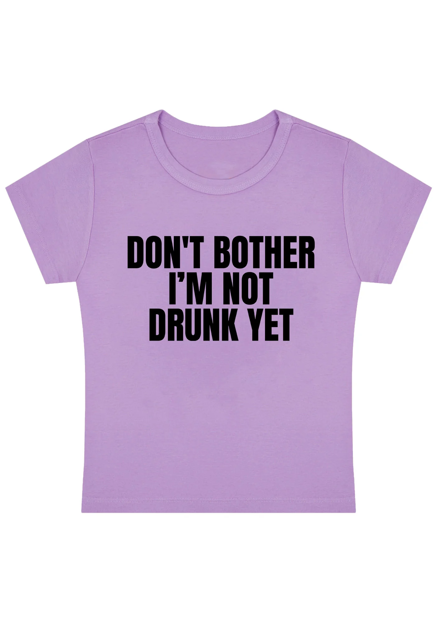 Don't Bother I'm Not Drunk Yet Y2K Baby Tee - Image 3