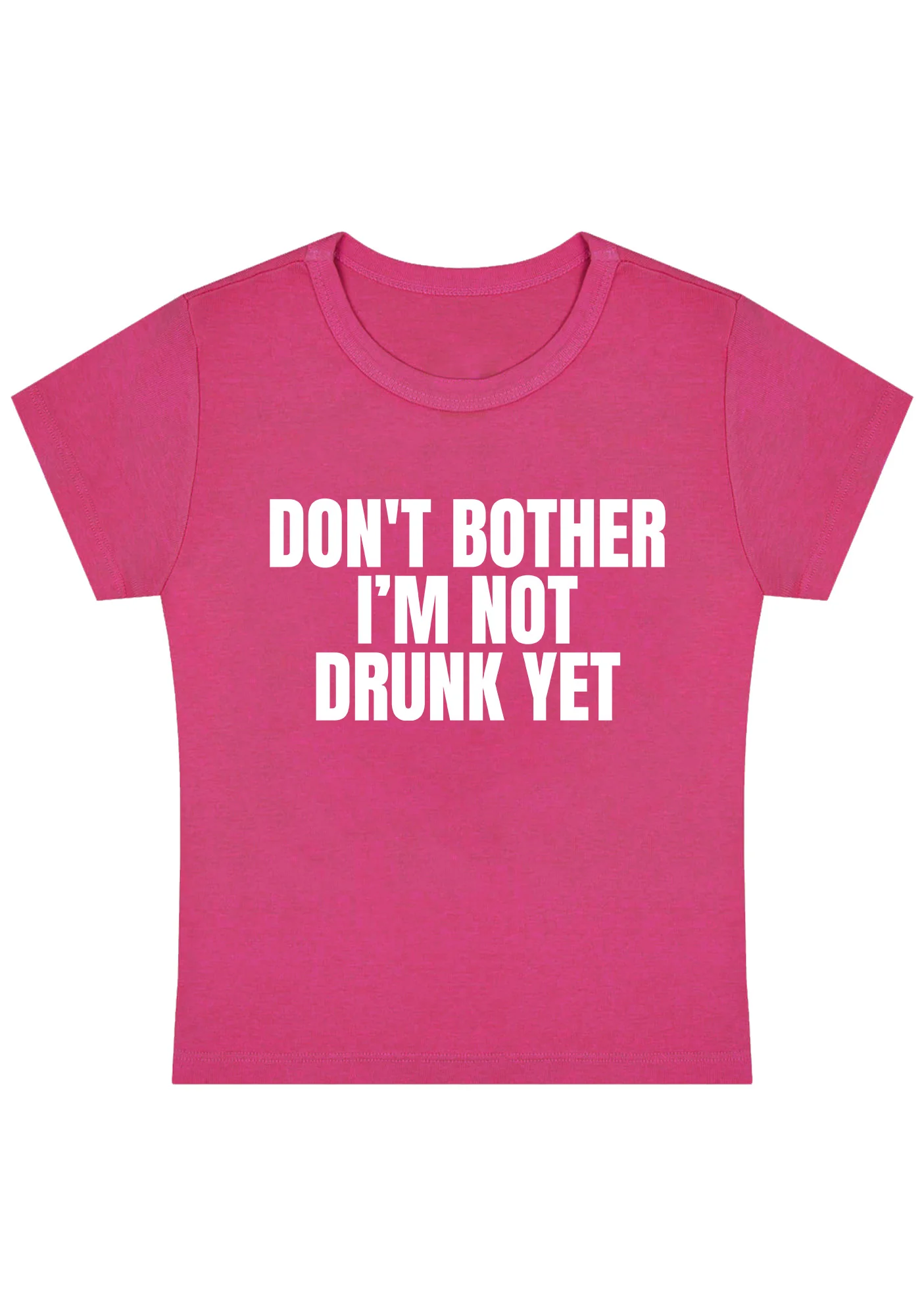 Don't Bother I'm Not Drunk Yet Y2K Baby Tee - Image 4