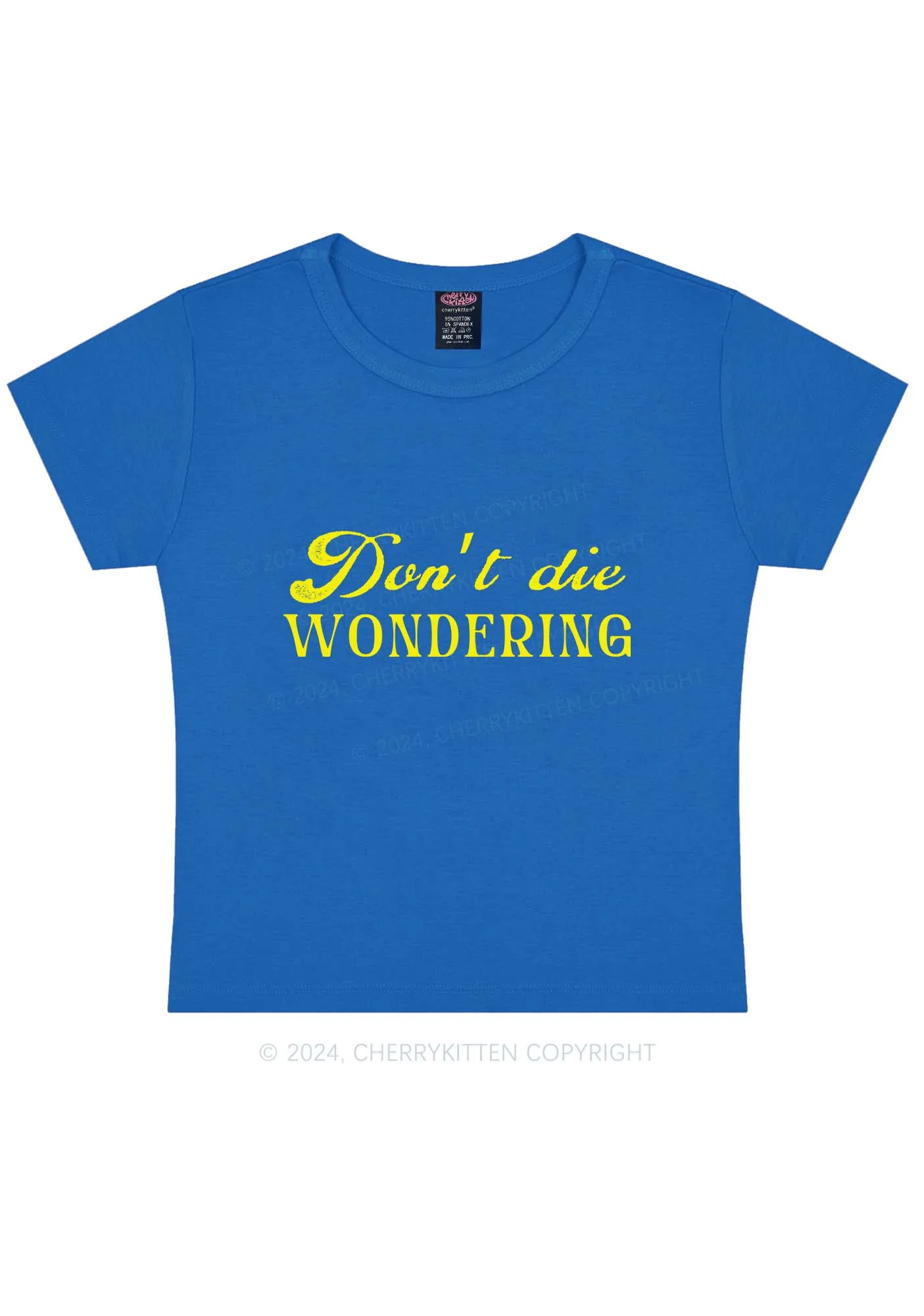 Don't Die Wondering Y2K Baby Tee Cherrykitten - Image 10