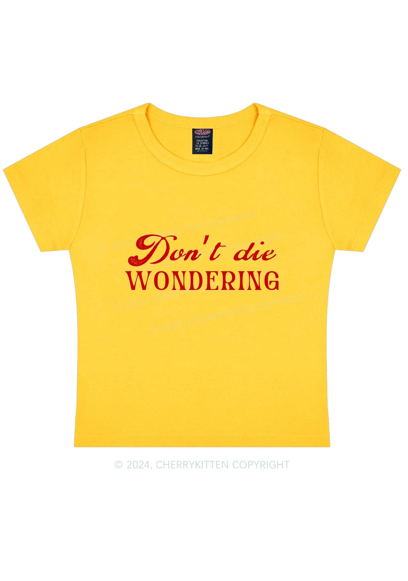 Don't Die Wondering Y2K Baby Tee Cherrykitten - Image 9