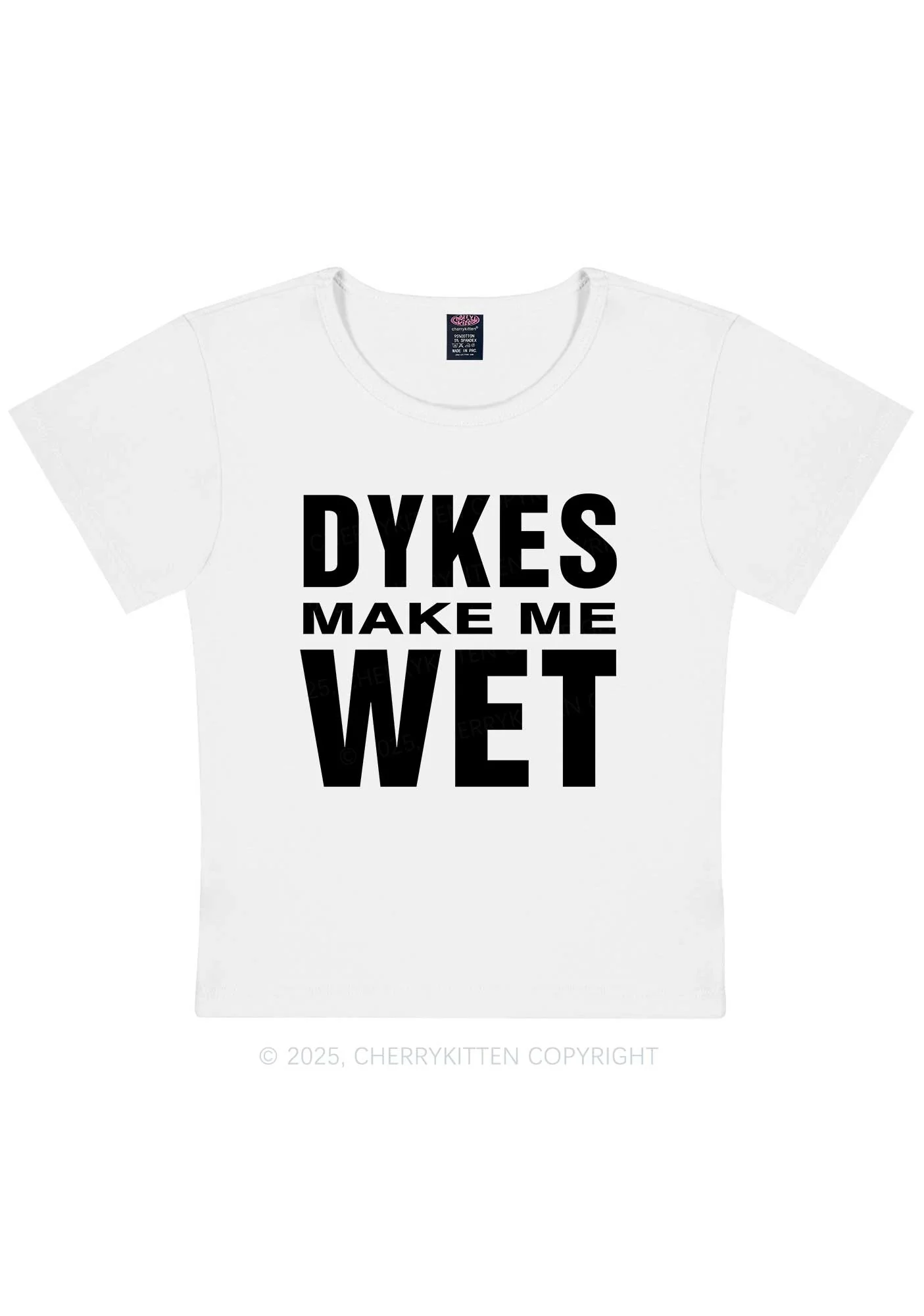 Dykes Make Me Wet Pride Y2K Baby Tee Cherrykitten - Image 6