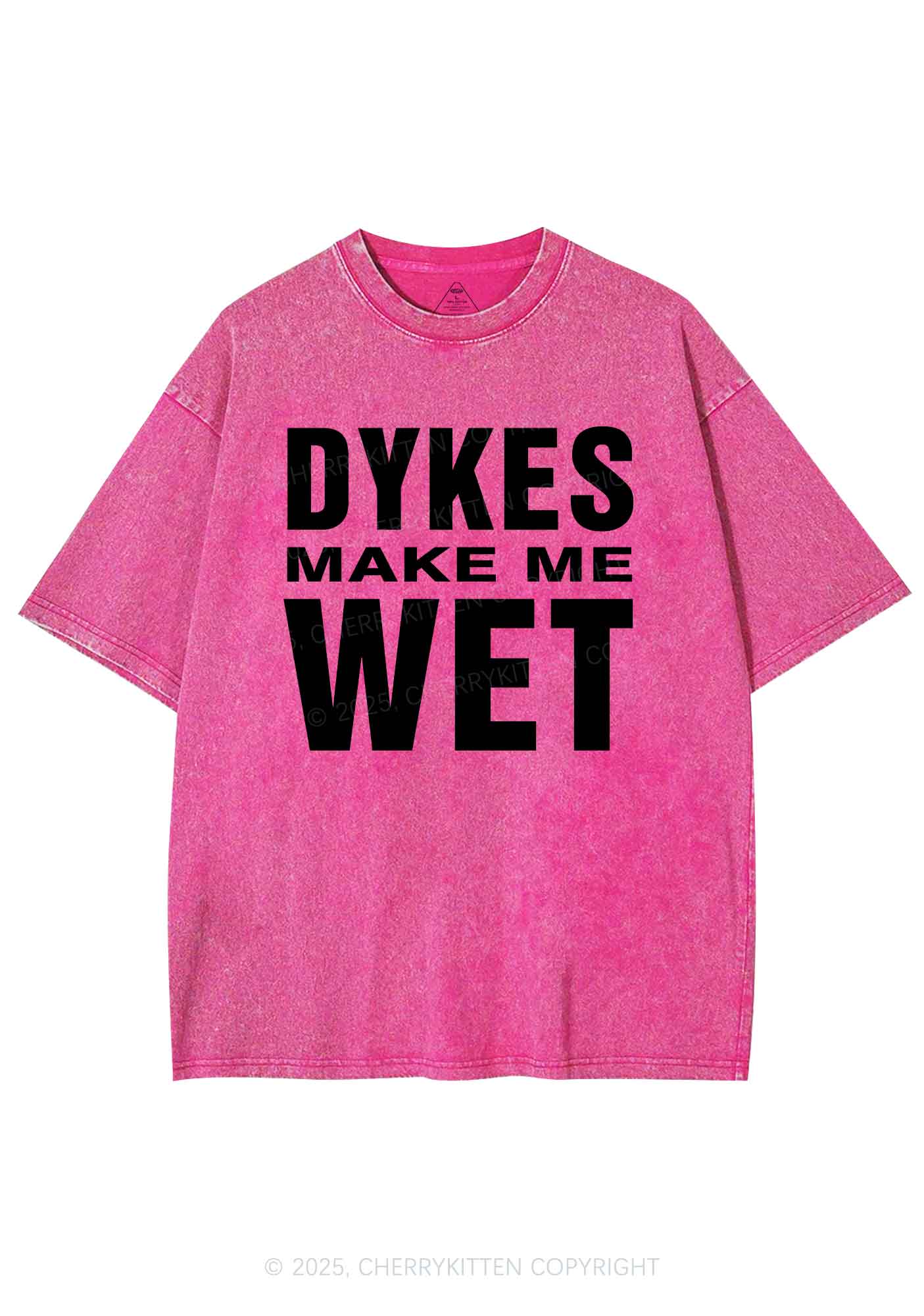 Dykes Make Me Wet Pride Y2K Shirts Washed Tee Cherrykitten - Image 3