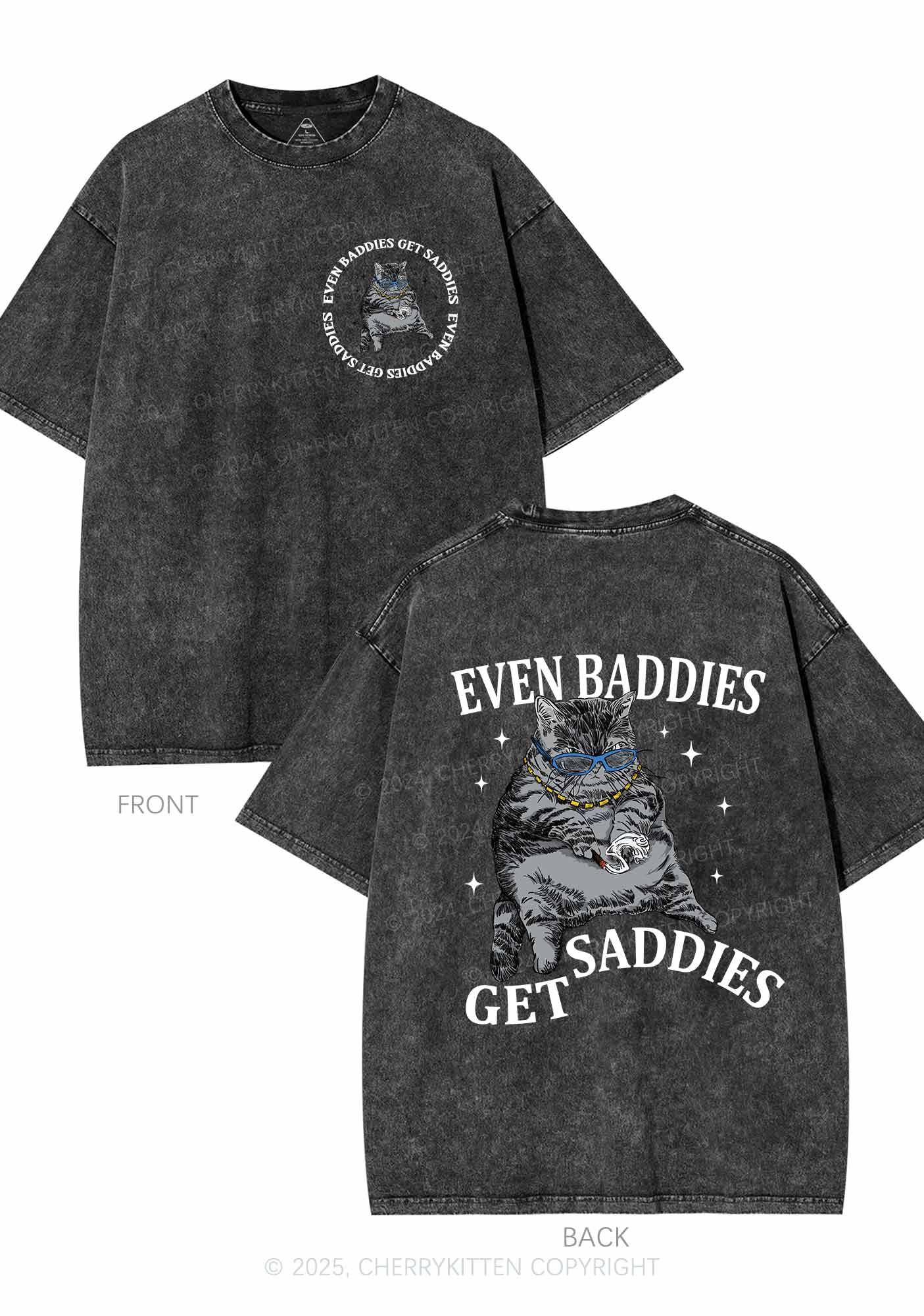 Even Baddies Get Saddies Two Sides Y2K Shirts Washed Tee Cherrykitten - Image 4