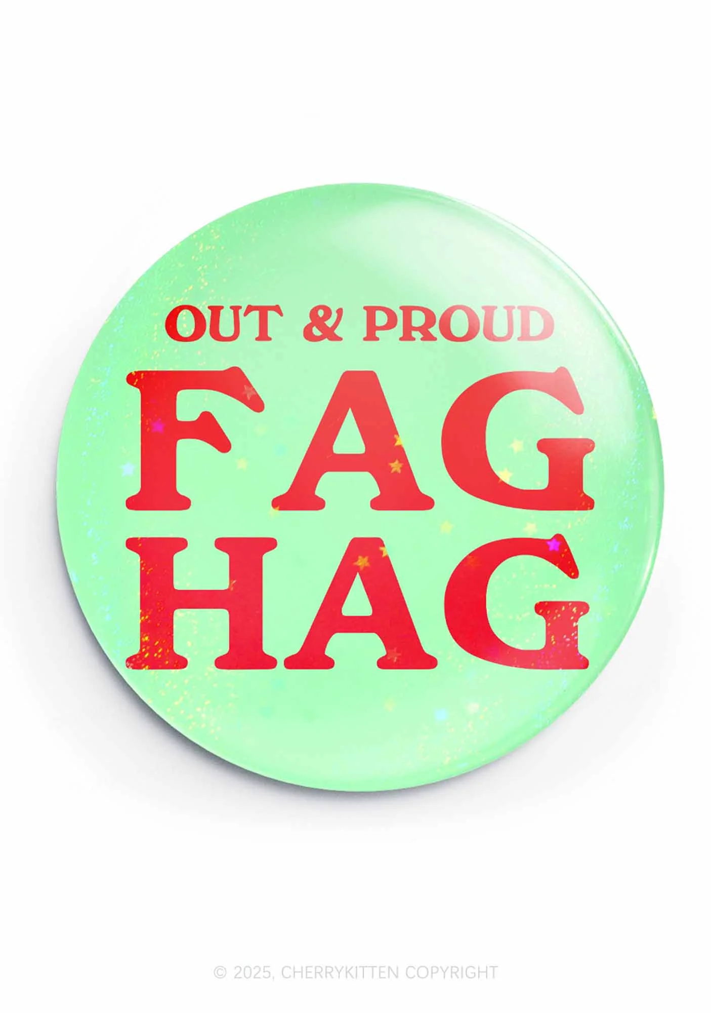 Fag Hag Pride 1Pc Y2K Pin Badge Cherrykitten - Image 2