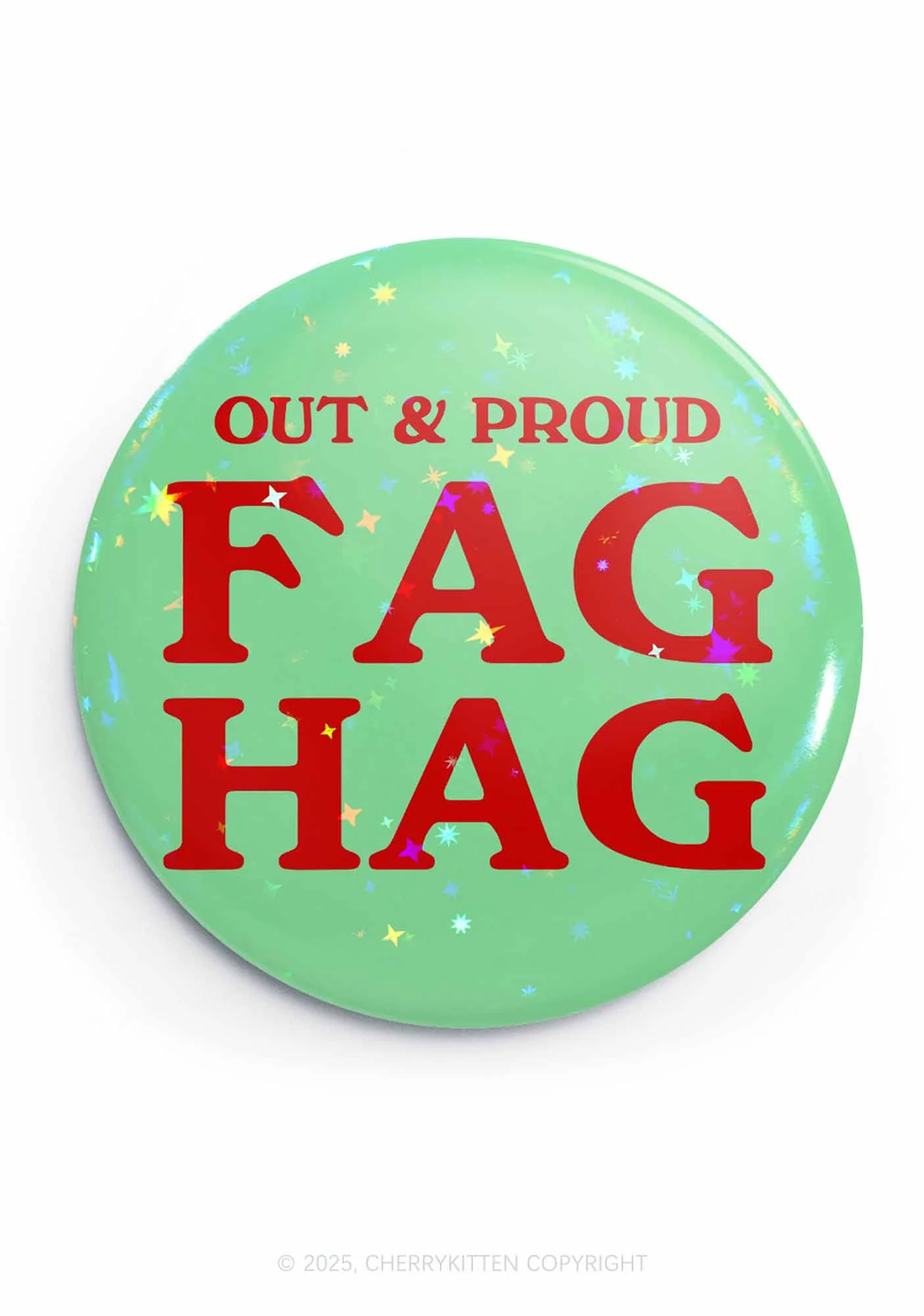 Fag Hag Pride 1Pc Y2K Pin Badge Cherrykitten - Image 3