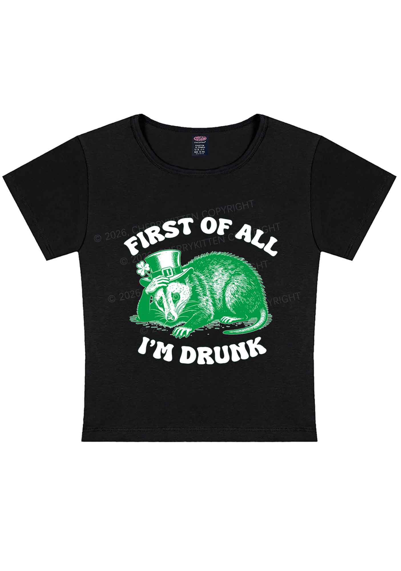 First Of All Im Drunk St Patricks Y2K Baby Tee Cherrykitten - Image 4