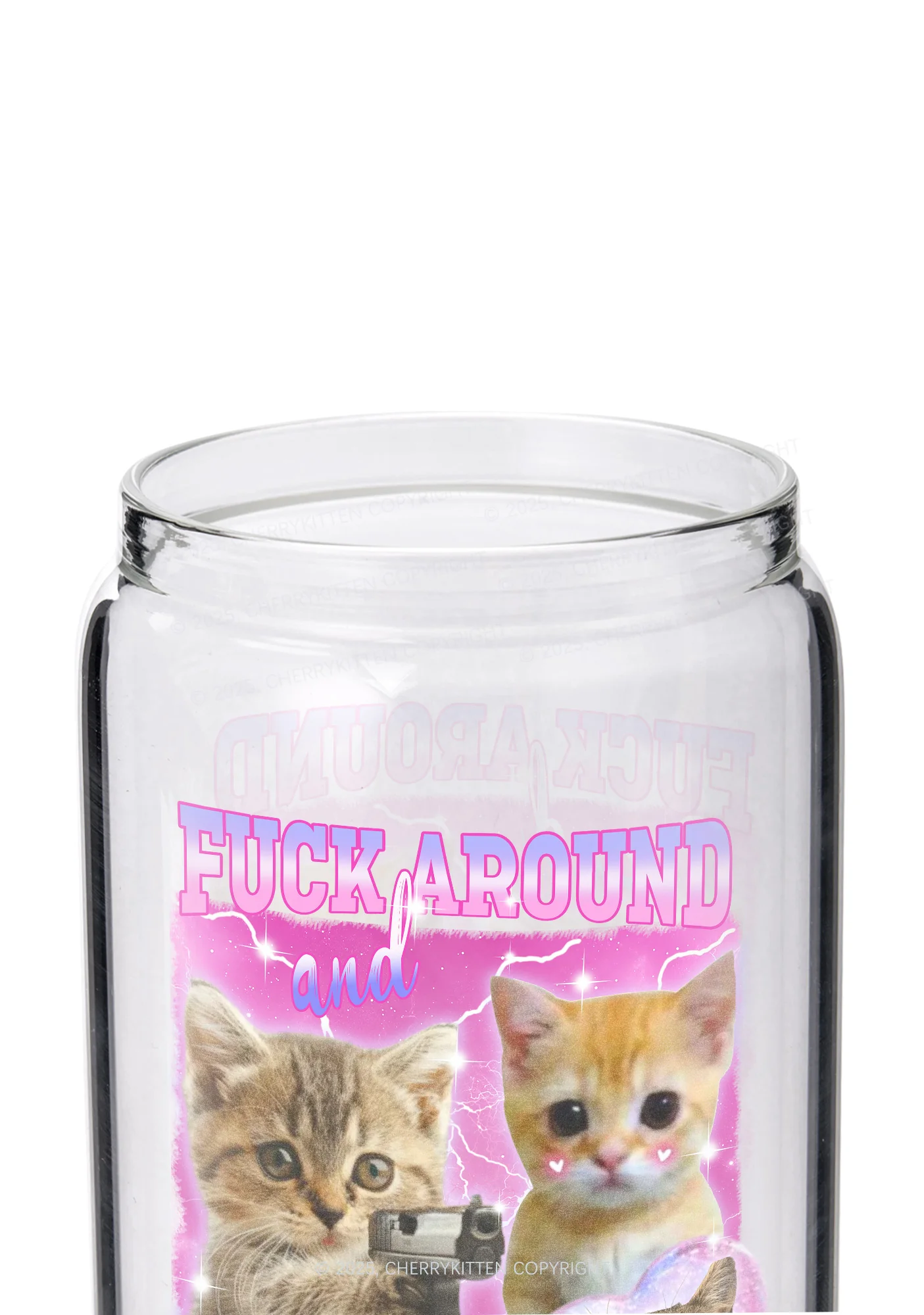 Fxxk Around Cats Y2K Printed Glass Cup Cherrykitten - Image 2