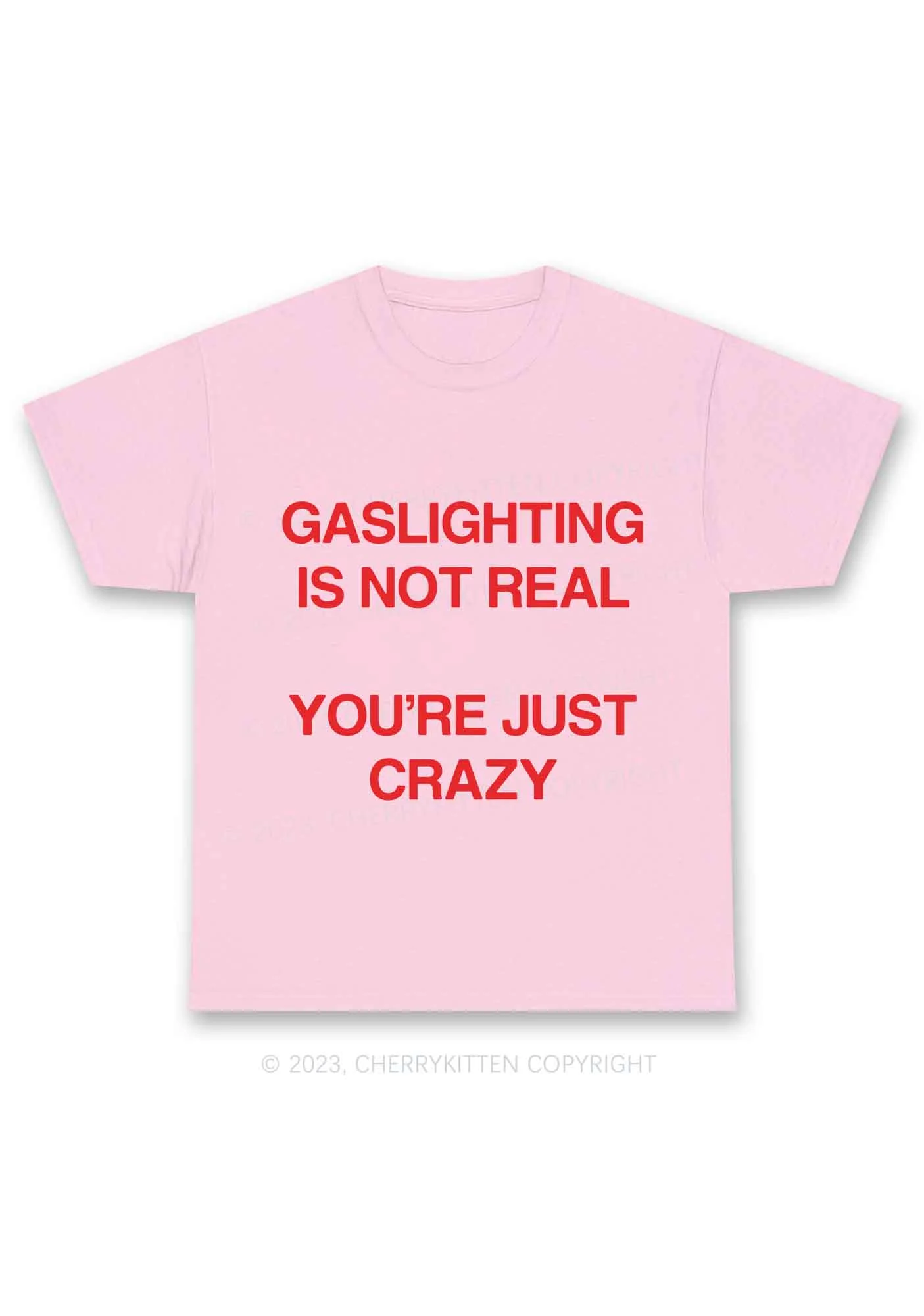 Gaslighting Not Real Y2K Chunky Shirt Cherrykitten - Image 6