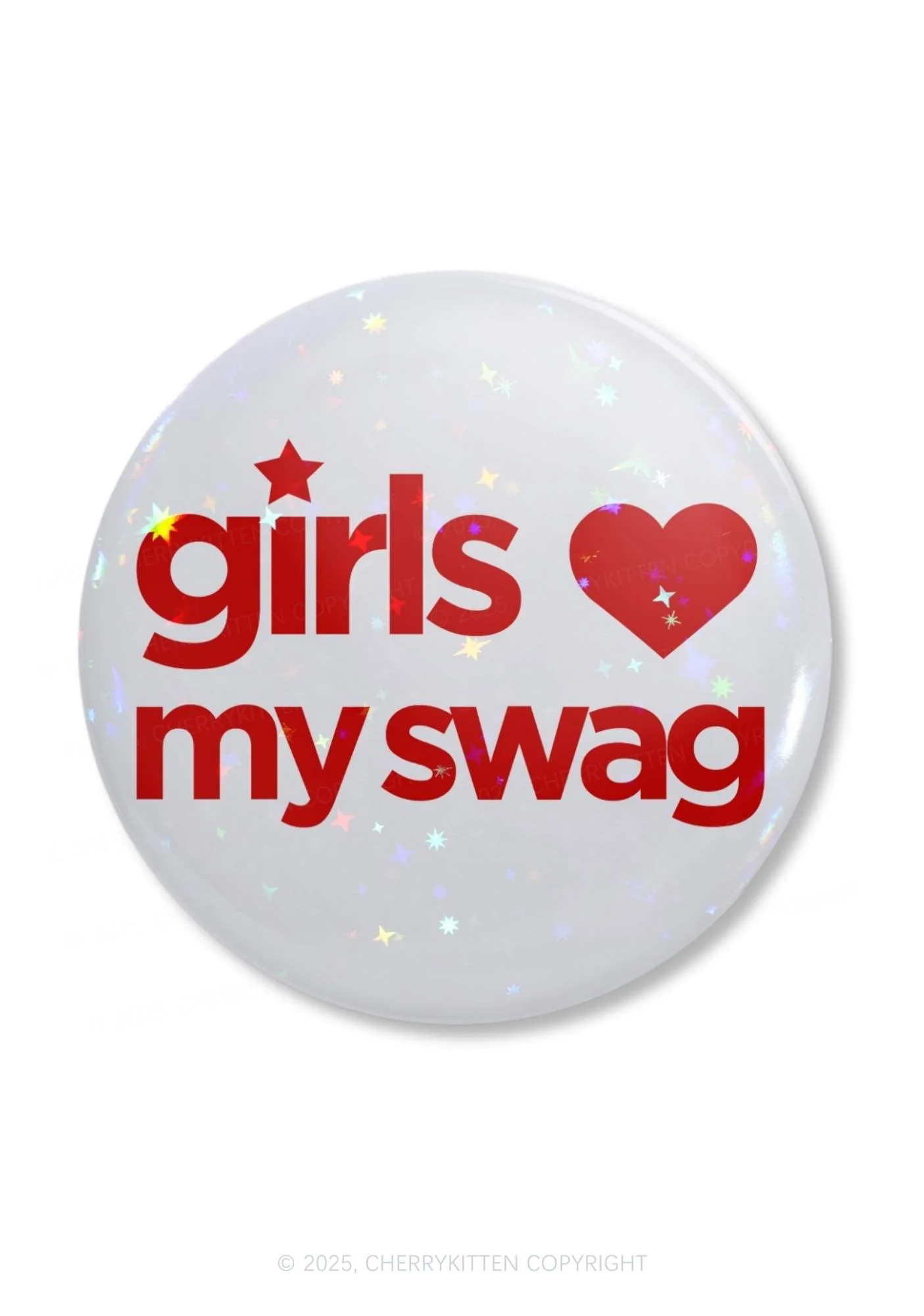 Girls Love My Swag Pride 1Pc Y2K Pin Badge Cherrykitten - Image 4