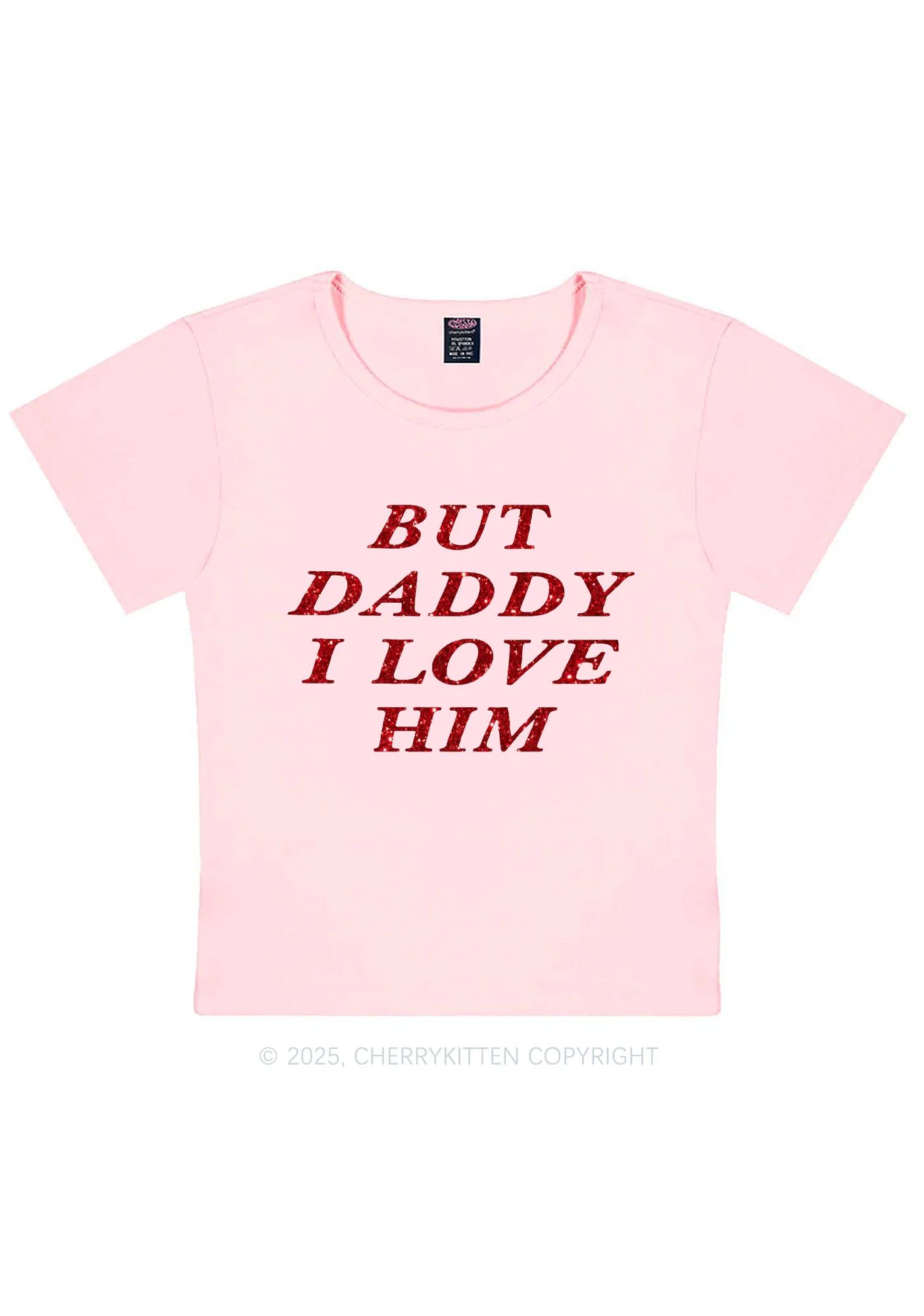 Glitter But Daddy I Love Him Y2K Baby Tee Cherrykitten - Image 13