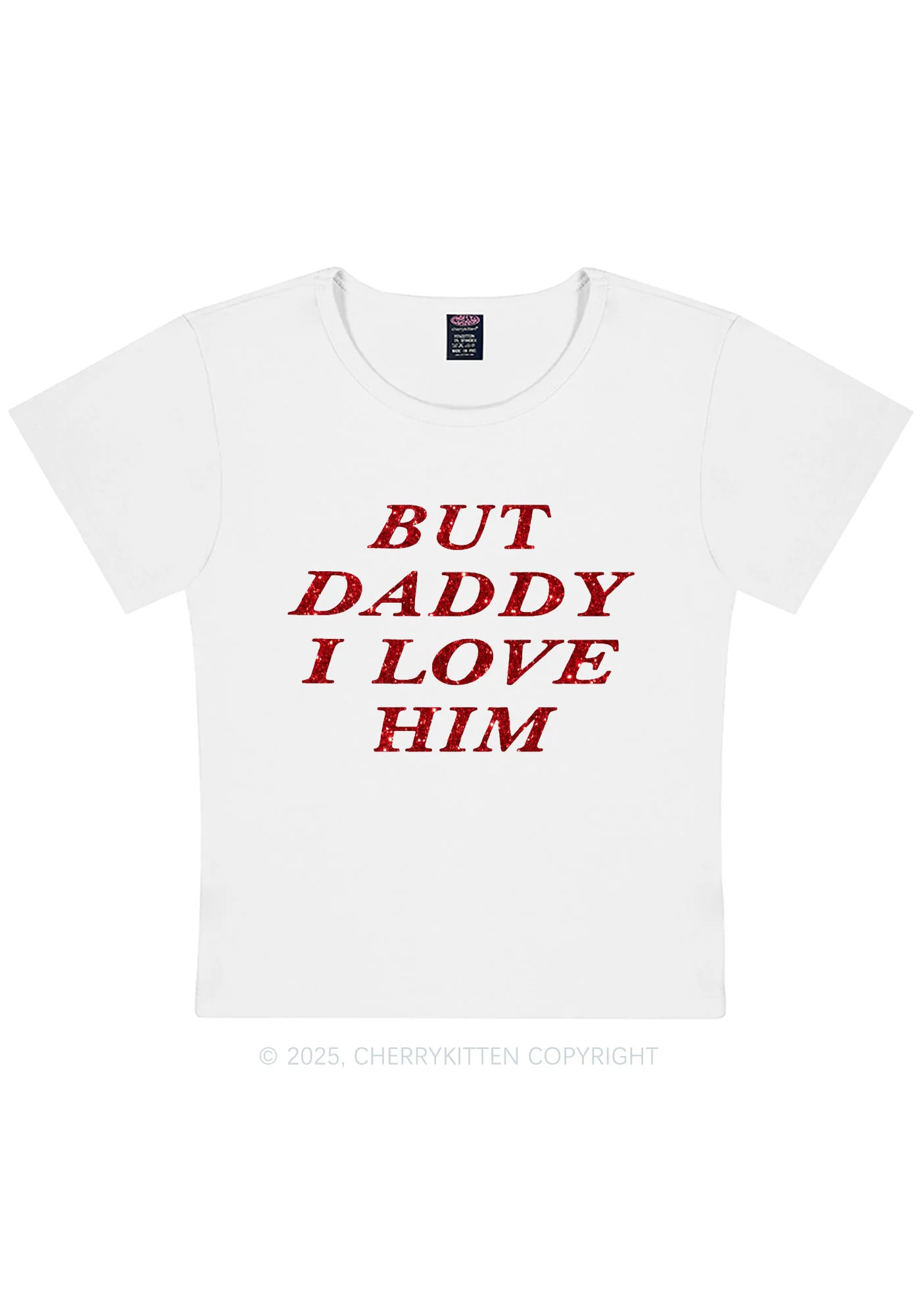 Glitter But Daddy I Love Him Y2K Baby Tee Cherrykitten - Image 7