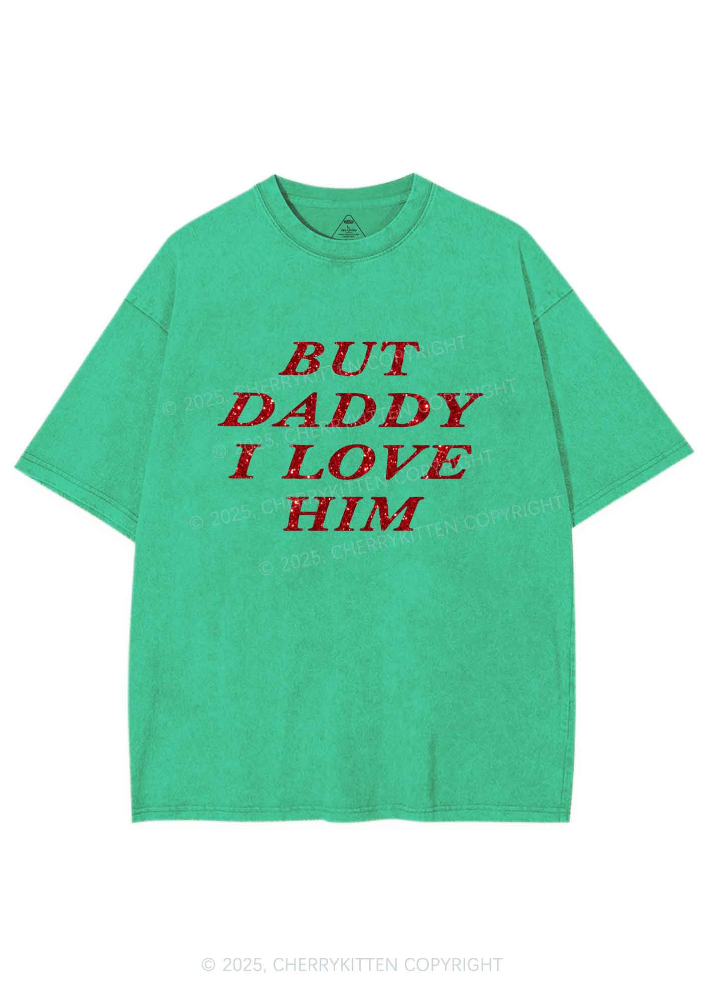 Glitter But Daddy I Love Him Y2K Shirts Washed Tee Cherrykitten - Image 9