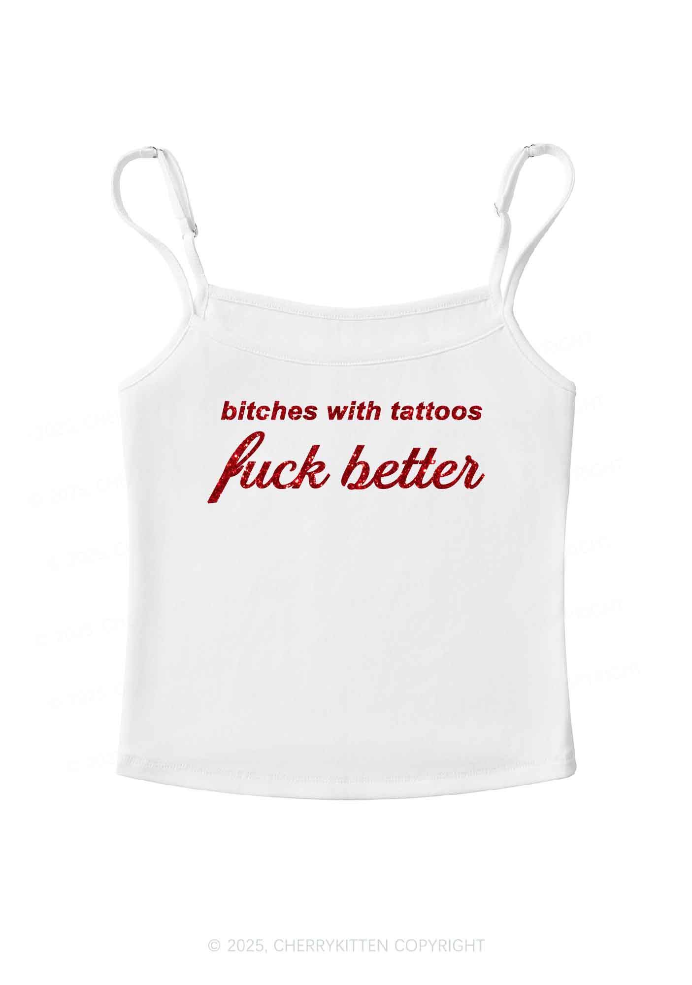 Glitter Bxxches With Tattoos Fxxk Better Y2K Spaghetti Strap Cami Cherrykitten - Image 4