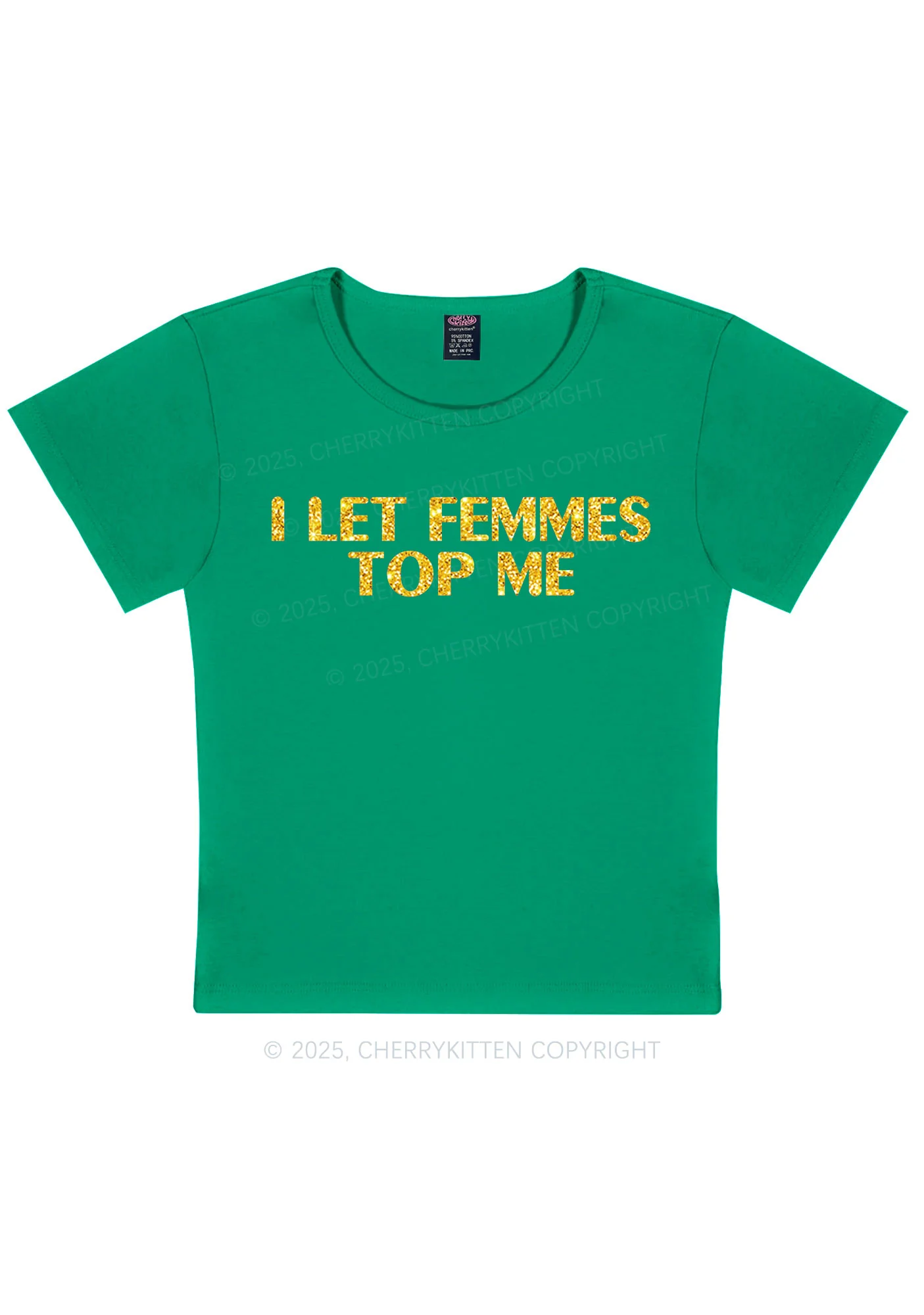 Glitter I Let Femmes Top Me Pride Y2K Baby Tee Cherrykitten - Image 11