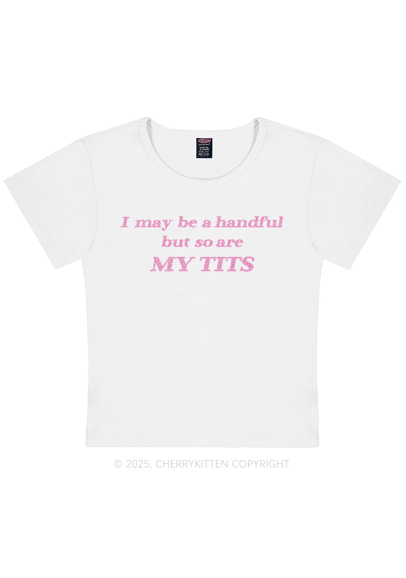 Glitter I May Be A Handful Y2K Baby Tee Cherrykitten - Image 5