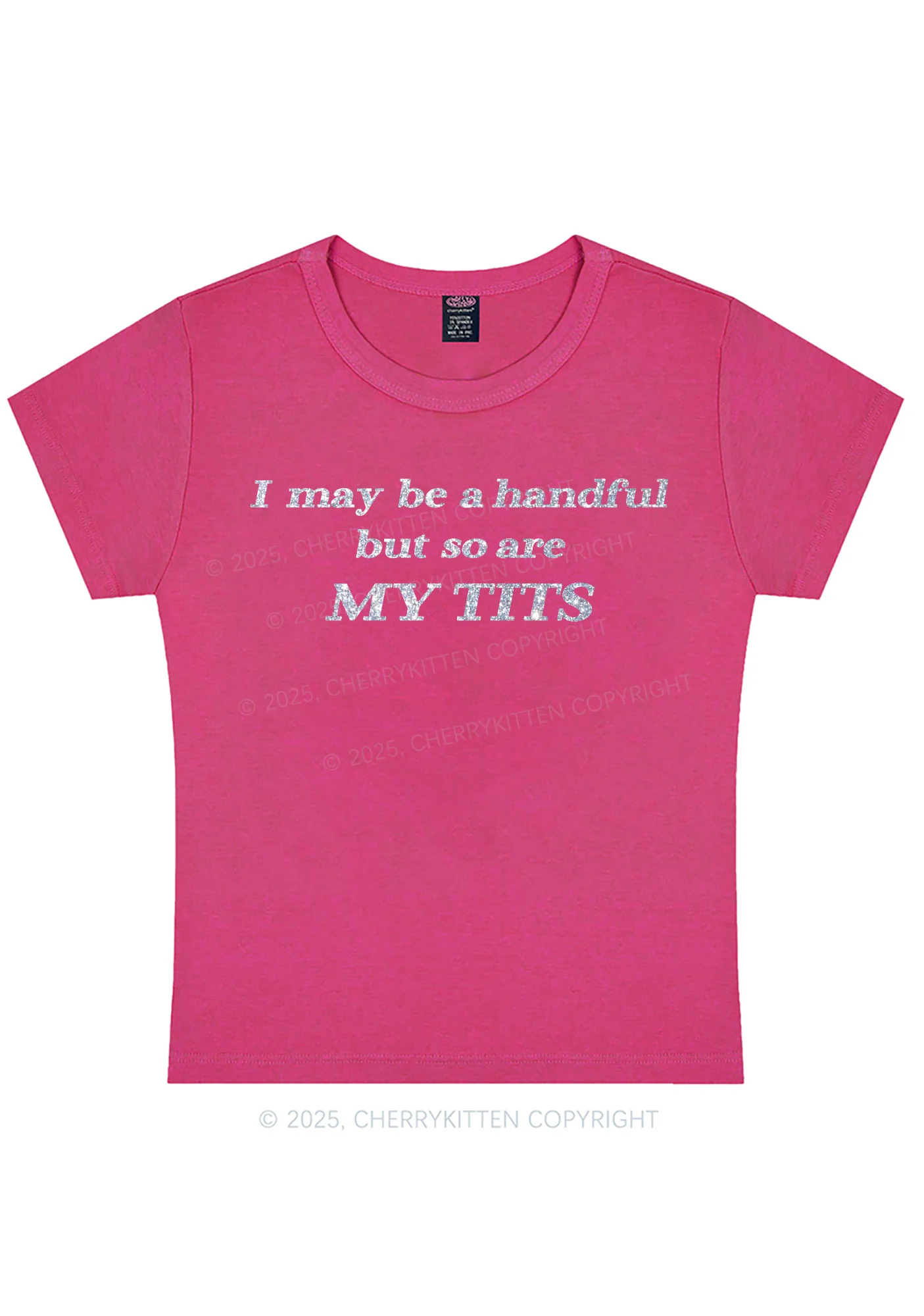 Glitter I May Be A Handful Y2K Baby Tee Cherrykitten - Image 8