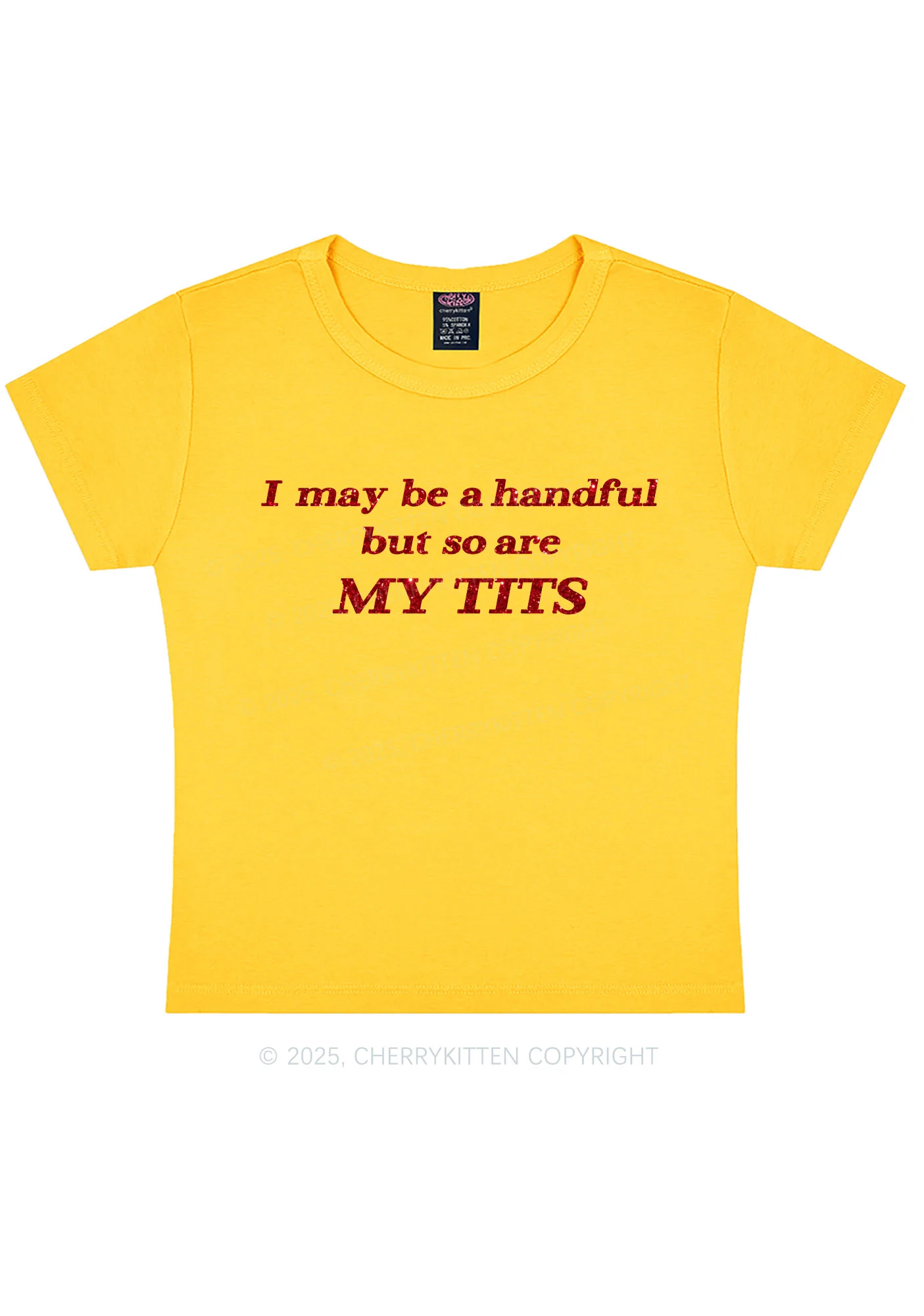 Glitter I May Be A Handful Y2K Baby Tee Cherrykitten - Image 9