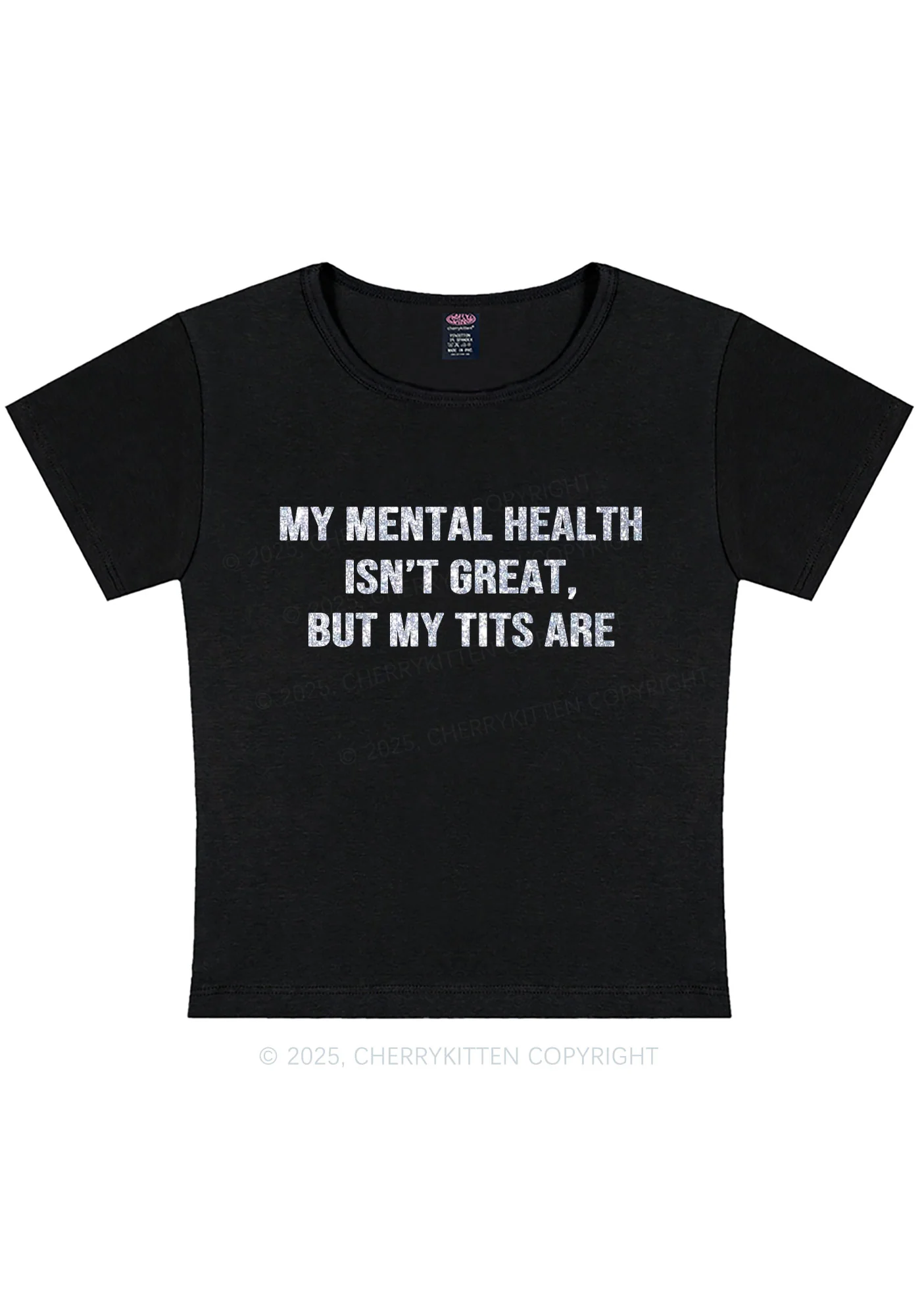 Glitter My Mental Health Isnt Great Y2K Baby Tee Cherrykitten - Image 5