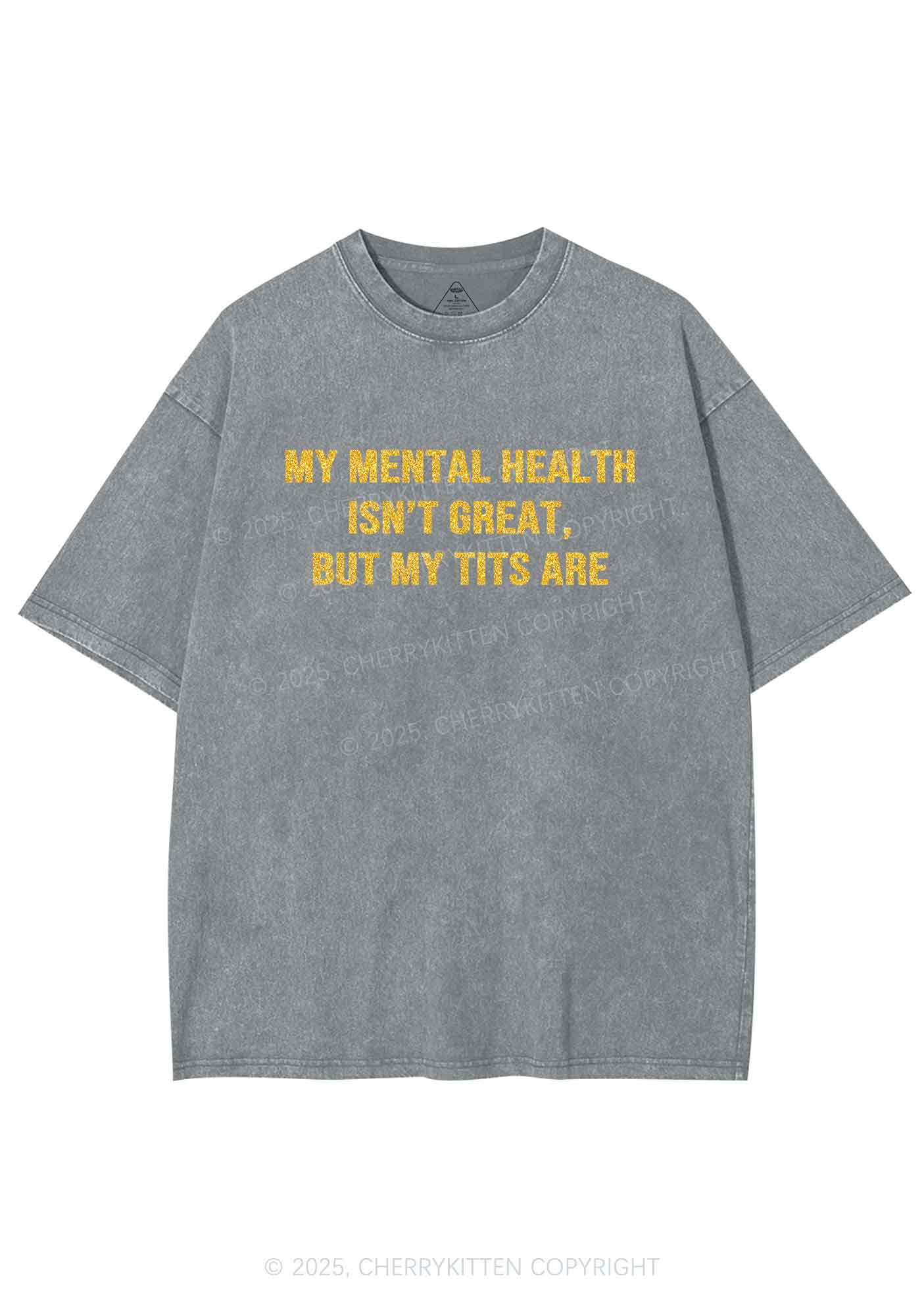 Glitter My Mental Health Isnt Great Y2K Shirts Washed Tee Cherrykitten - Image 8