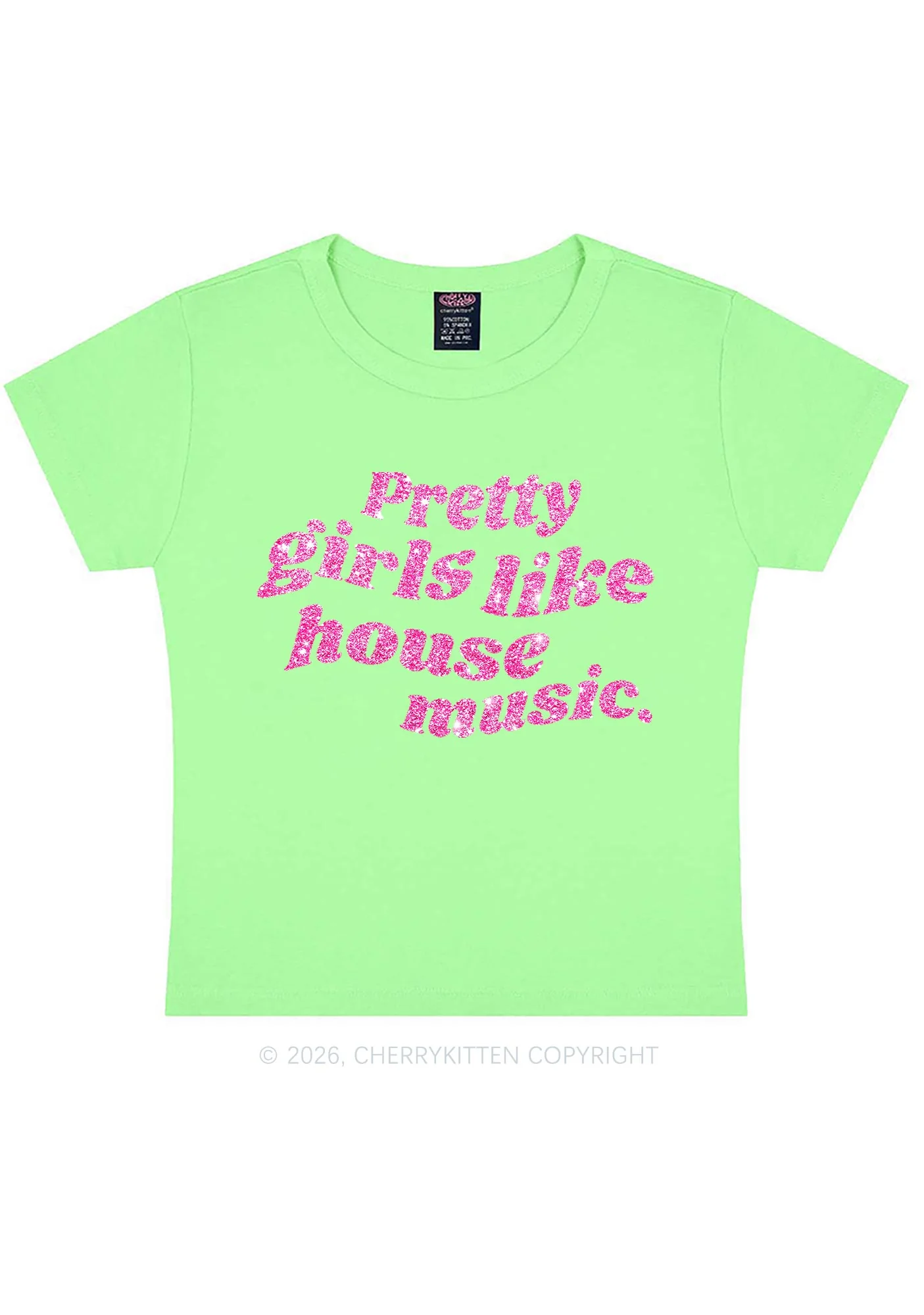 Glitter Pretty Girls Like House Music Y2K Baby Tee Cherrykitten - Image 13