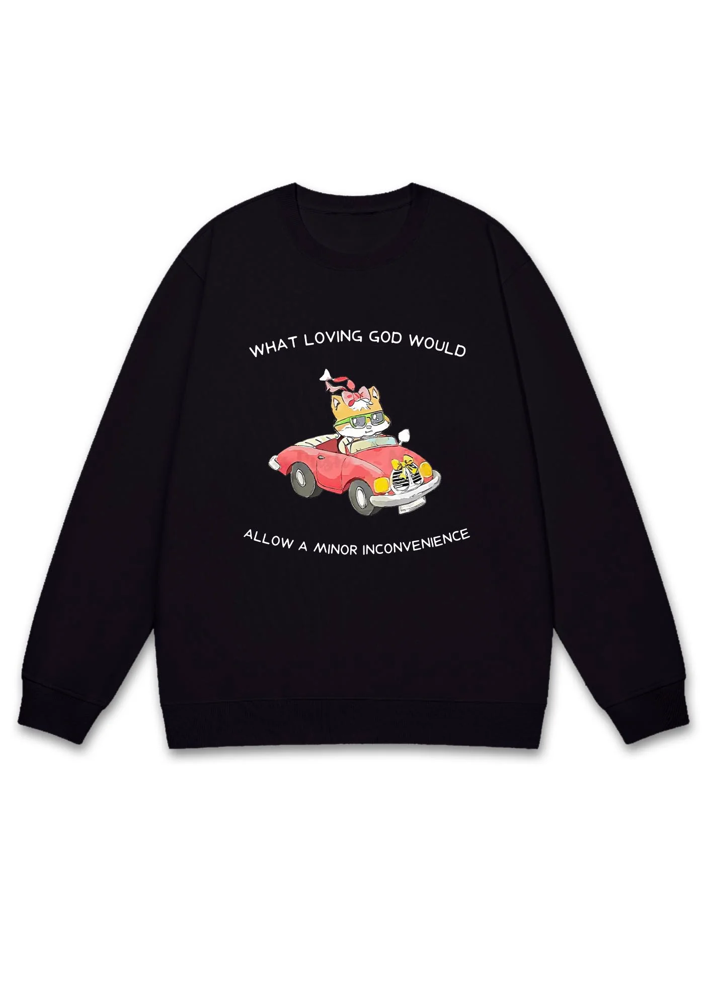 God Would Allow A Minor Inconvenience Y2K Sweatshirt - Image 2