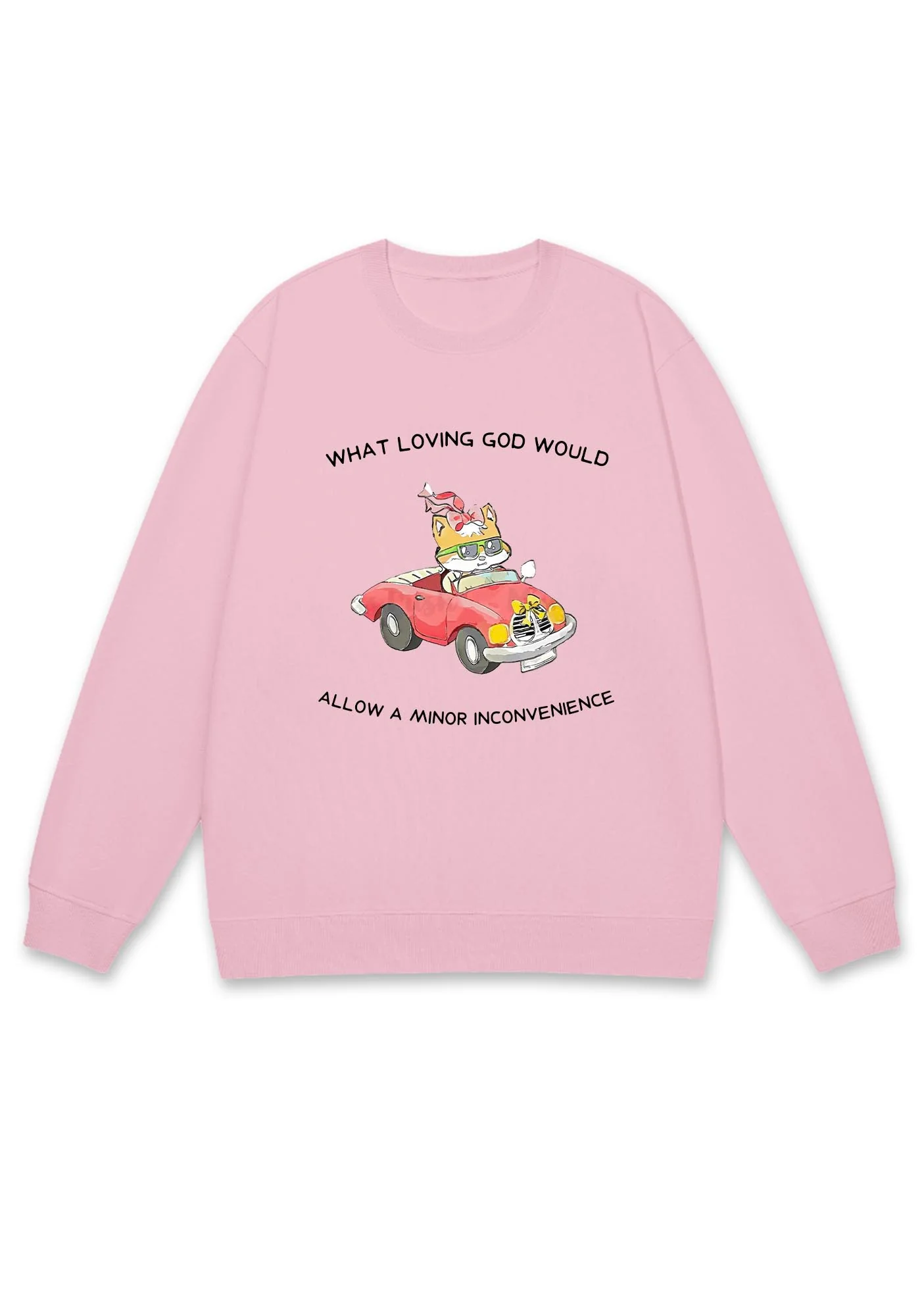 God Would Allow A Minor Inconvenience Y2K Sweatshirt - Image 4
