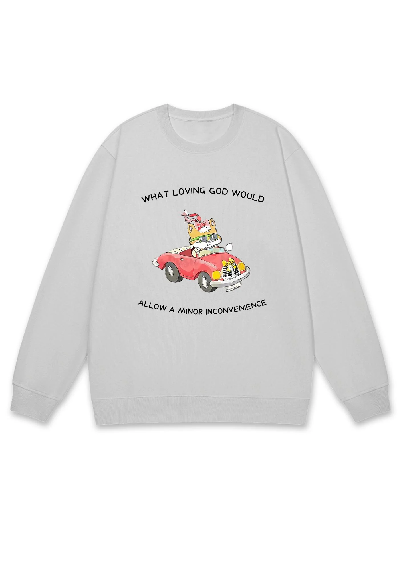 God Would Allow A Minor Inconvenience Y2K Sweatshirt - Image 5