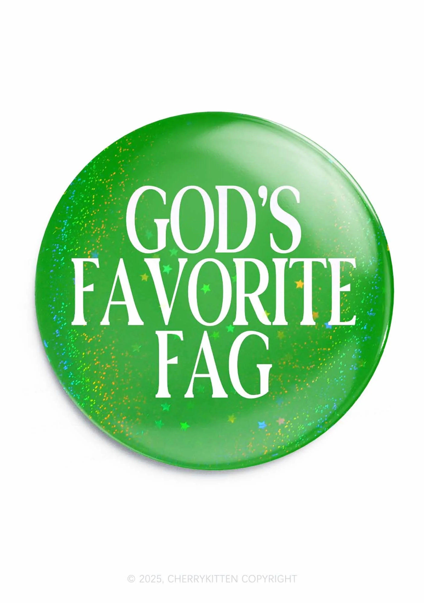 Gods Favorite Fag Pride 1Pc Y2K Pin Badge Cherrykitten - Image 3
