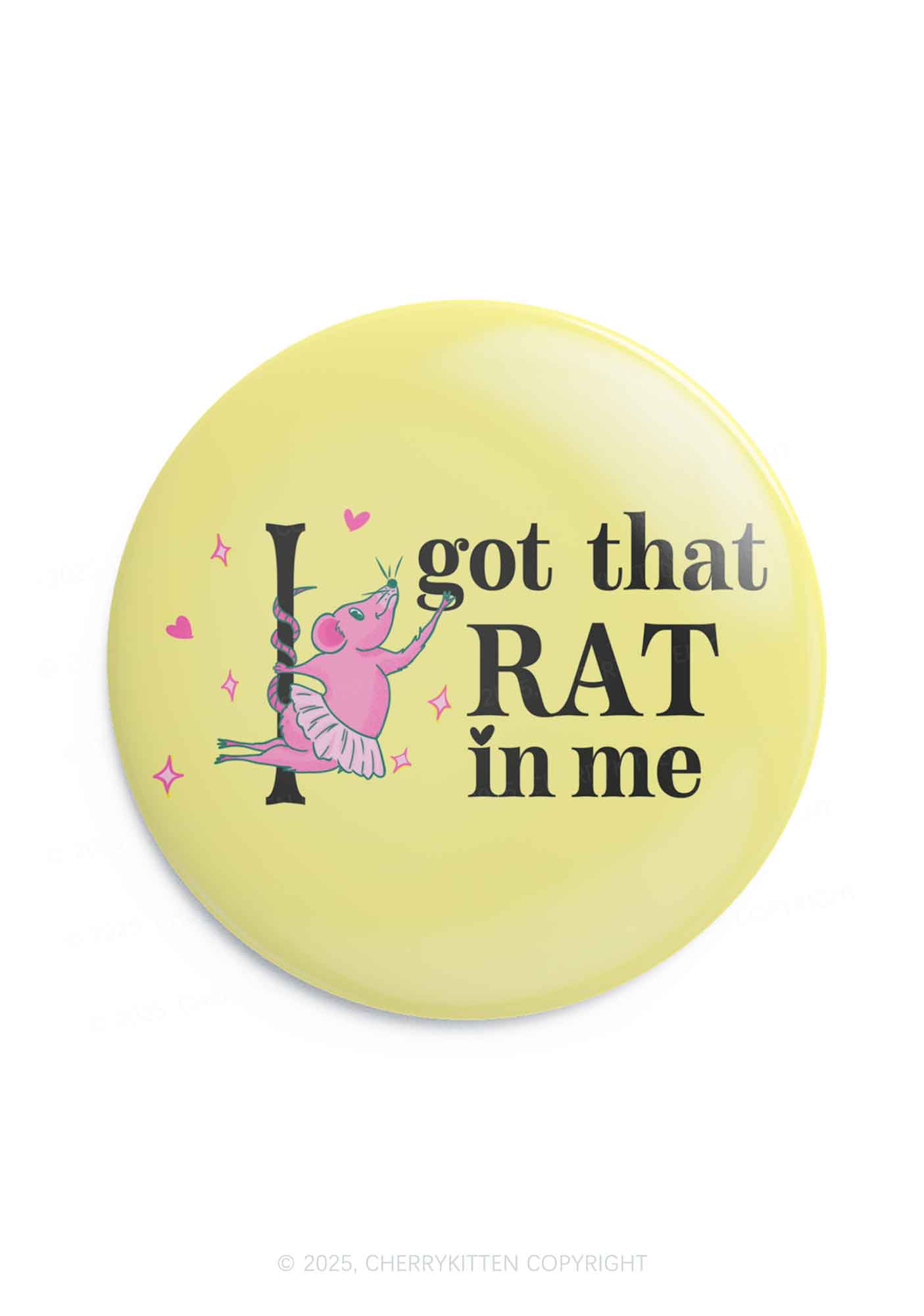 Got Rat In Me 1Pc Y2K Pin Badge Cherrykitten - Image 3