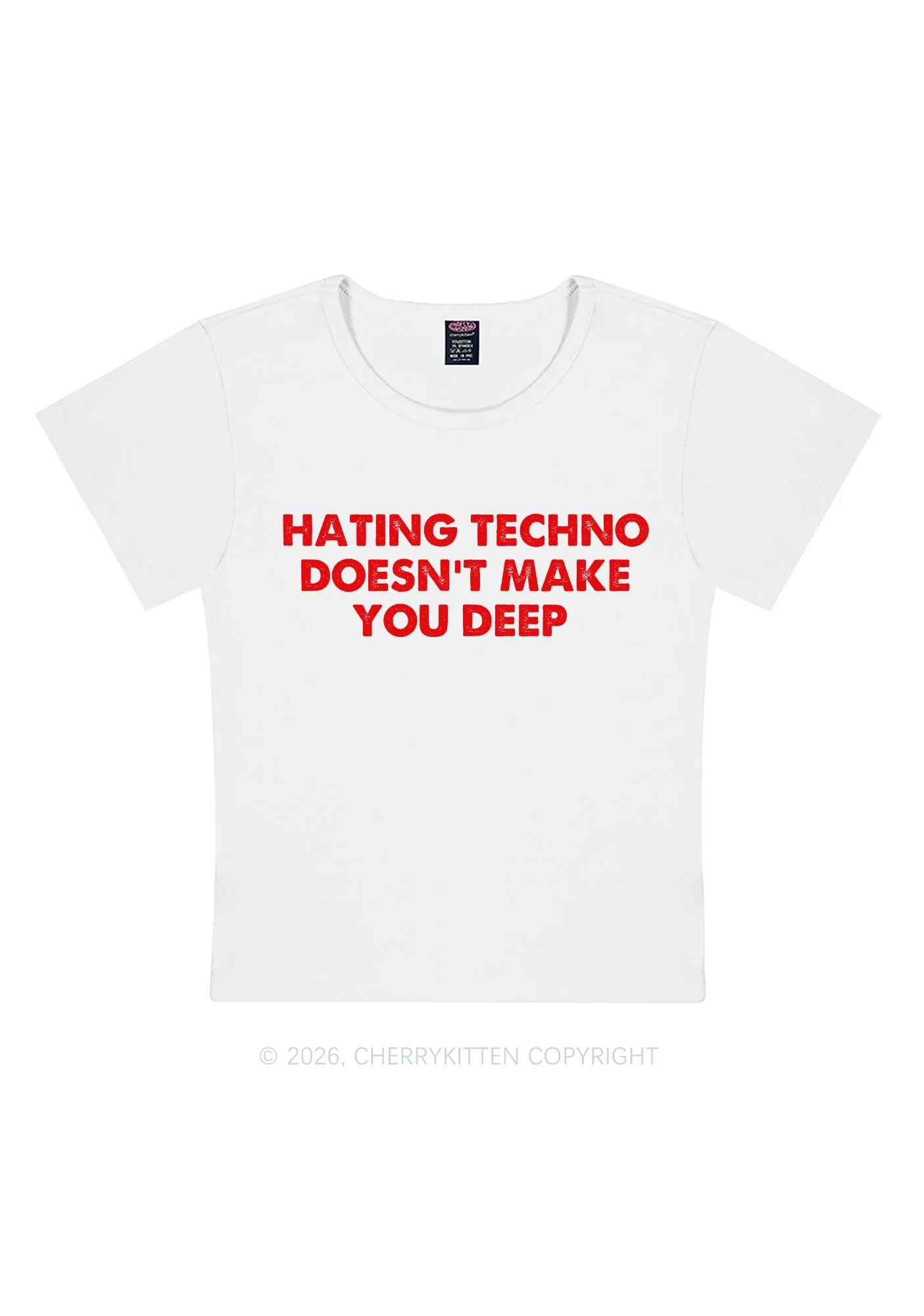 Hating Techno Doesnt Make You Deep Y2K Baby Tee Cherrykitten - Image 5