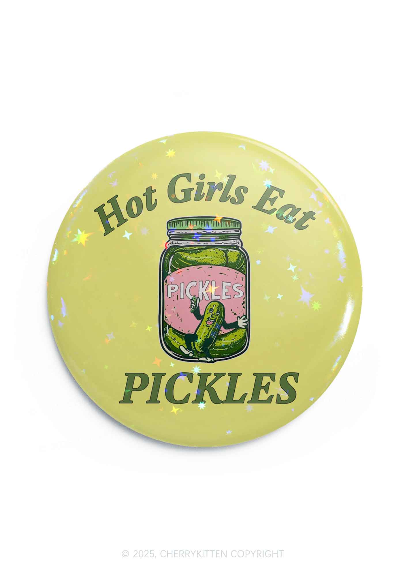 Hot Girls Eat Pickles 1Pc Y2K Pin Badge Cherrykitten - Image 3